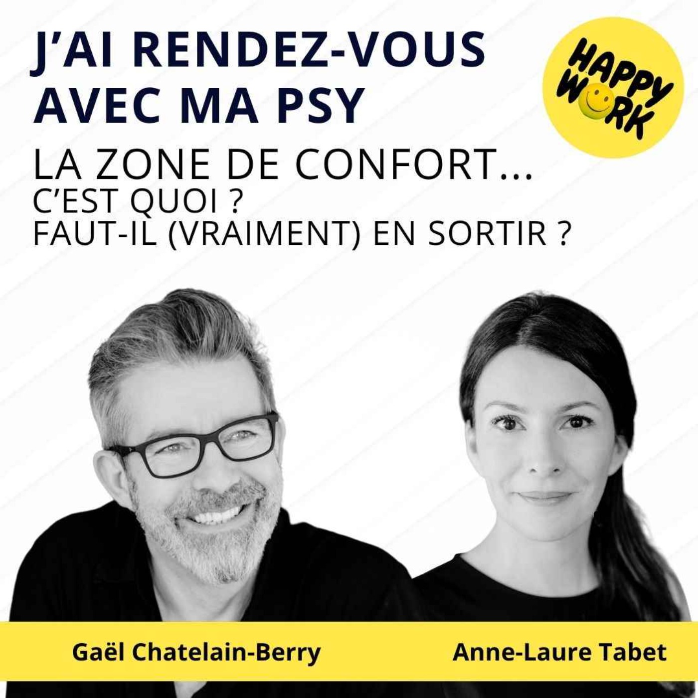 #2537 - J'ai rdv avec ma psy - La zone de confort, c'est quoi & faut-il (vraiment) en sortir ?