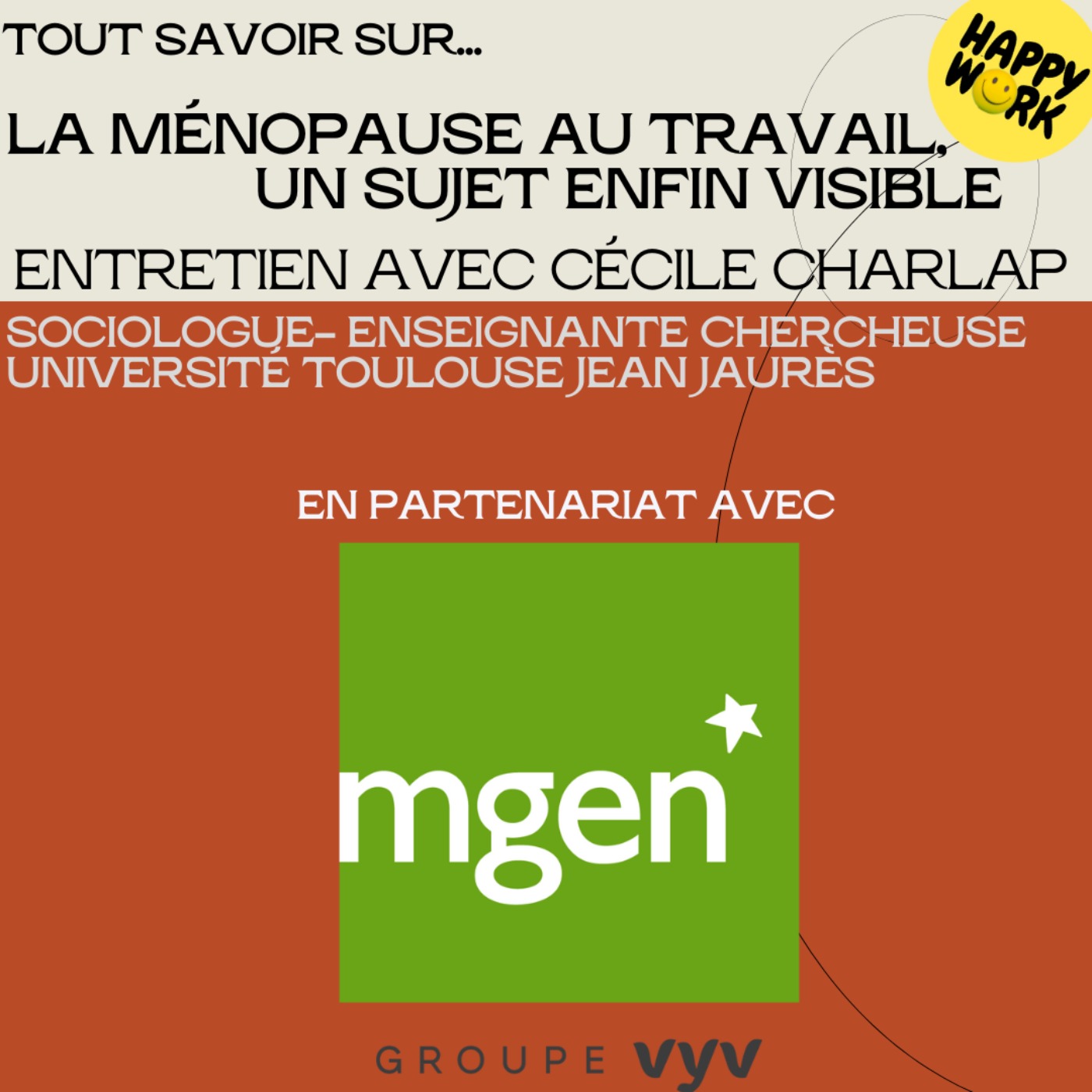 #2532 - Tout savoir sur... La ménopause au travail, un sujet enfin visible Entretien avec Cécile Charlap- Sociologue & enseignante chercheuse - Université de Toulouse Jean Jaurès