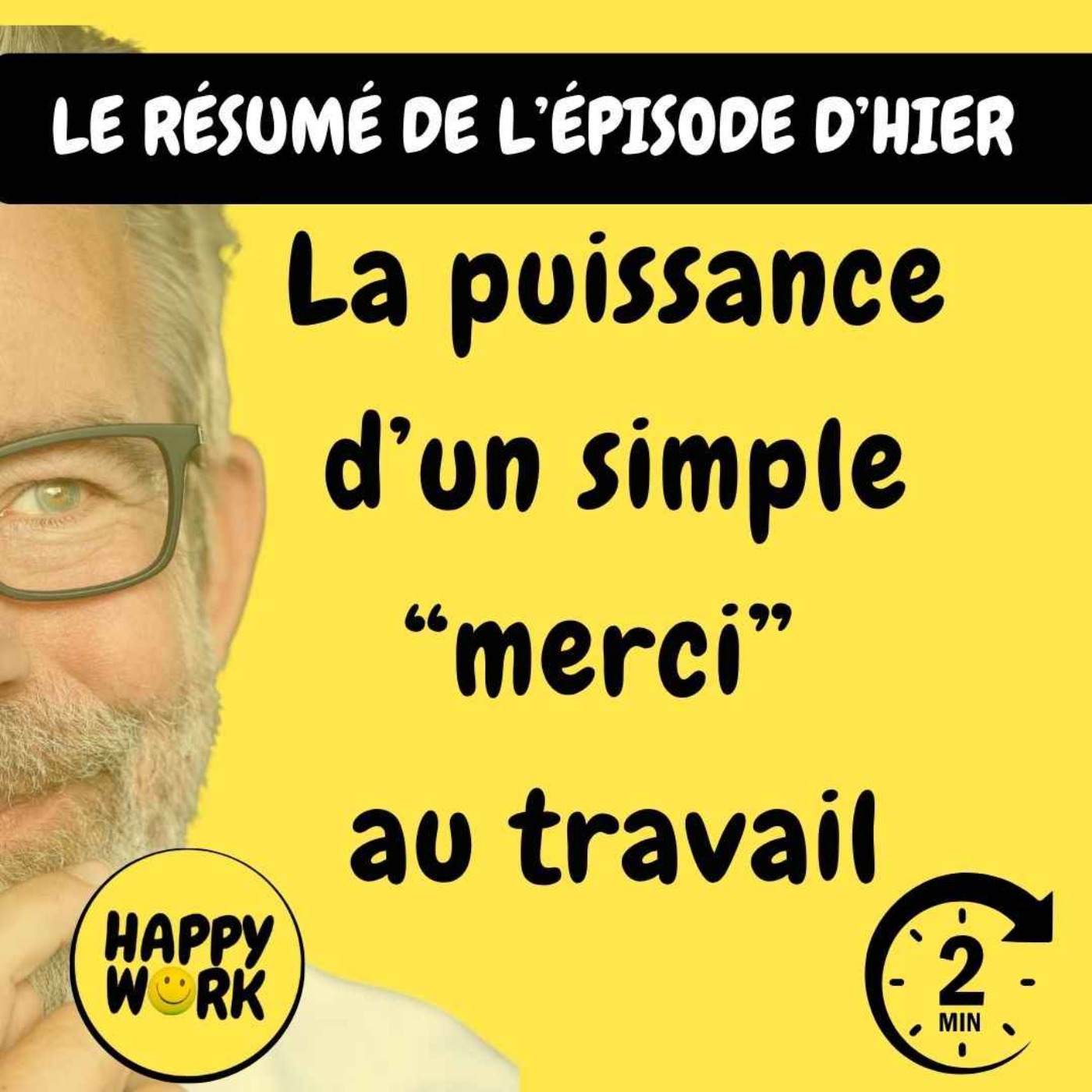 RÉSUMÉ - La puissance d’un simple “merci” au travail