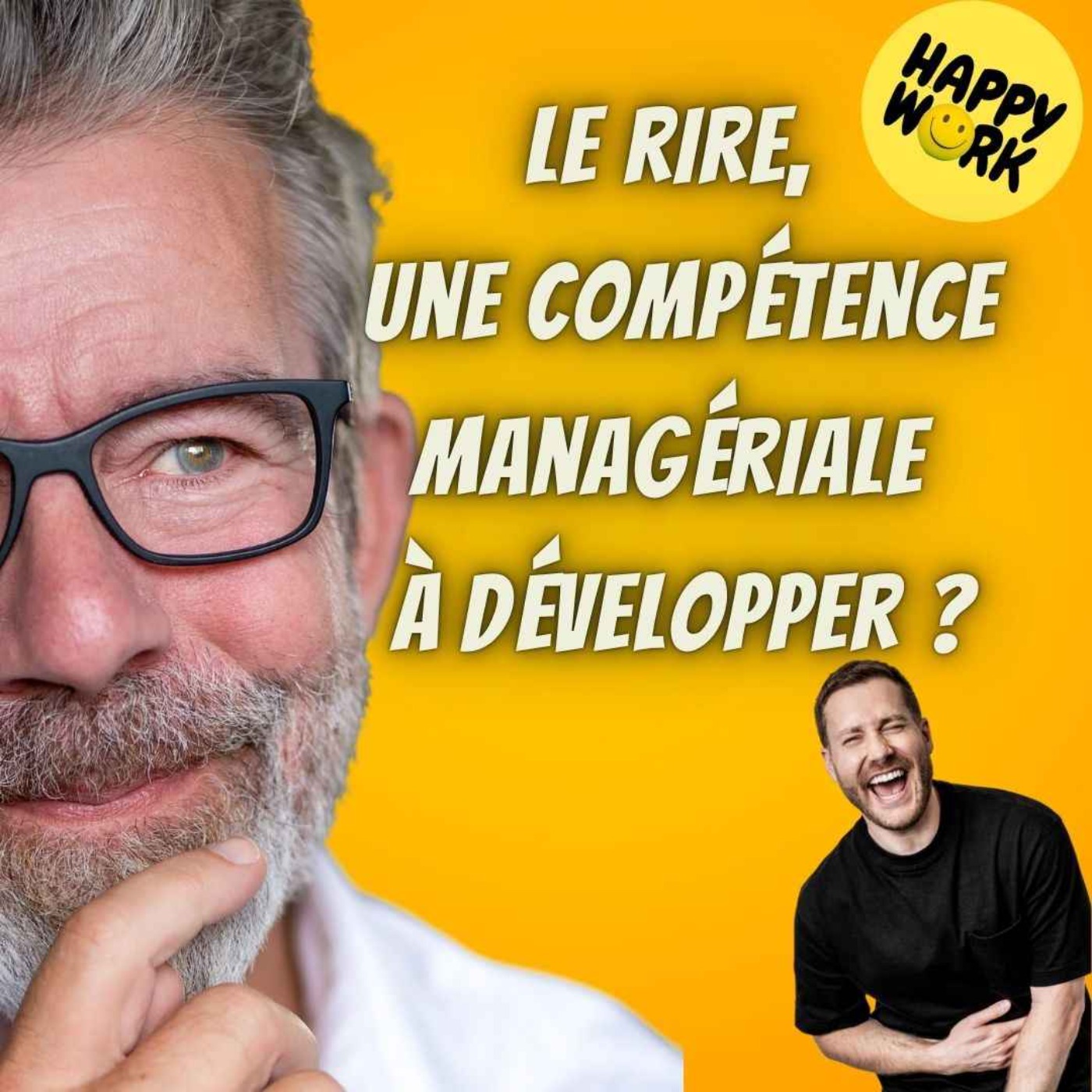 #2601- Le rire, une compétence managériale à développer ?