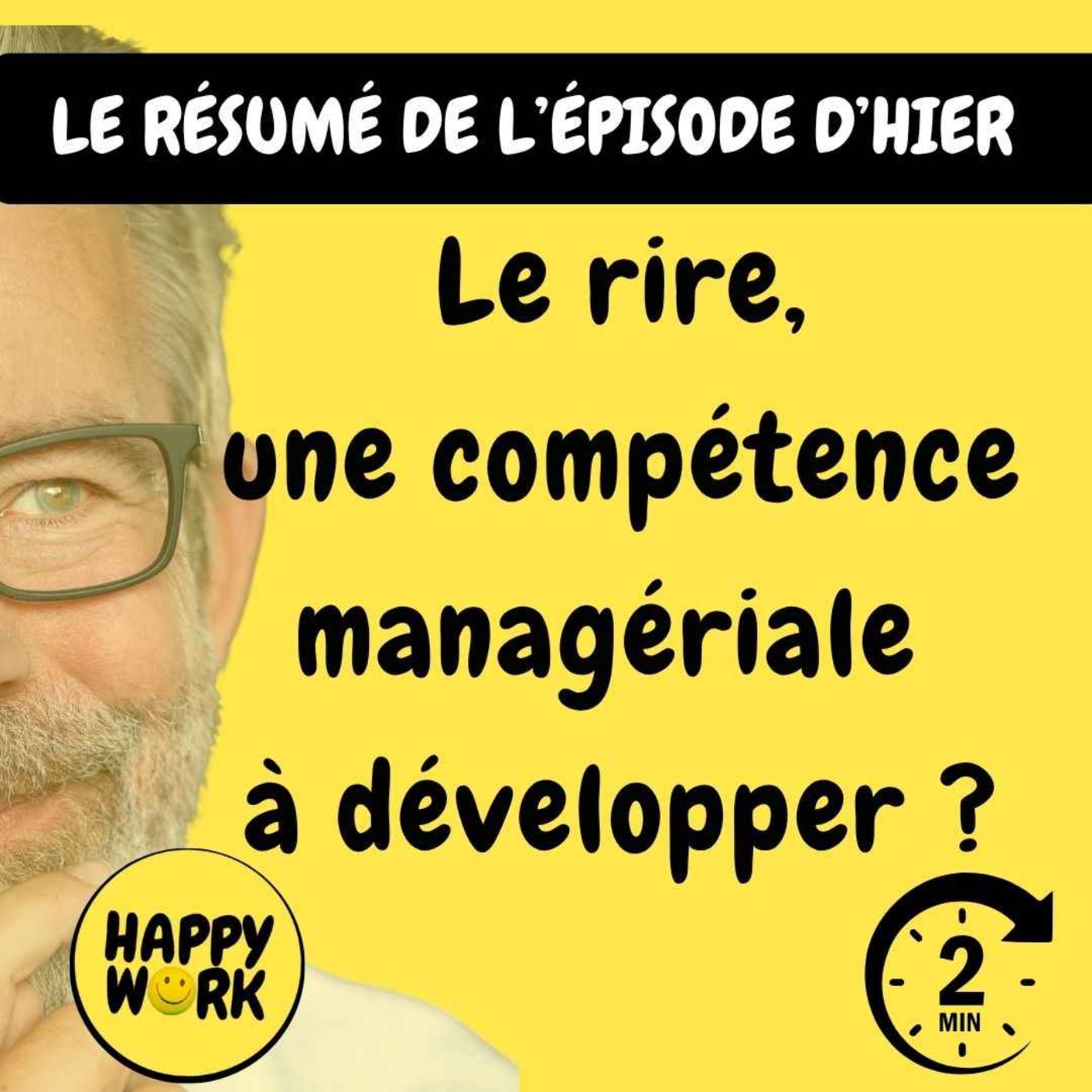 RÉSUMÉ - Le rire, une compétence managériale à développer ?