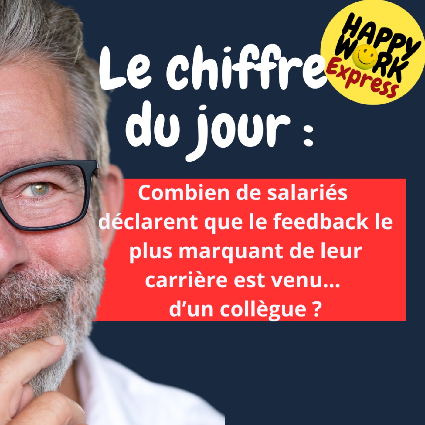 #2608- Combien de salariés  déclarent que le feedback le plus marquant de leur carrière est venu…  d’un collègue ?