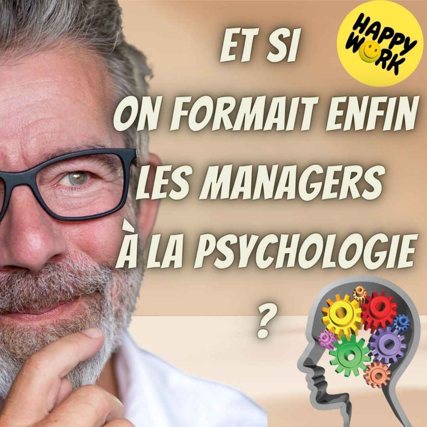 #2624- Et si on formait enfin les managers à la psychologie ?