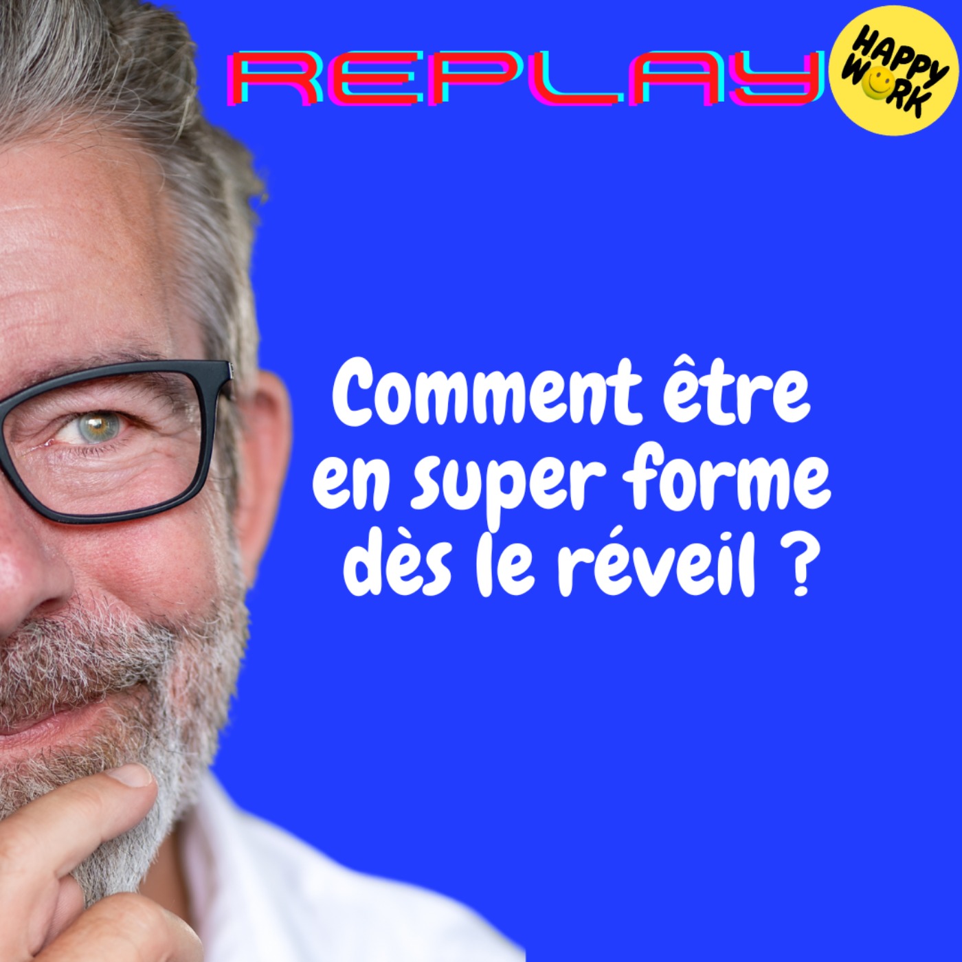 REPLAY- Comment être en super forme dès le réveil ?