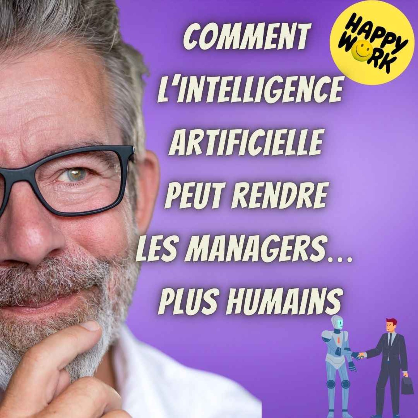 #2644- Comment l’intelligence artificielle peut rendre les managers… plus humains