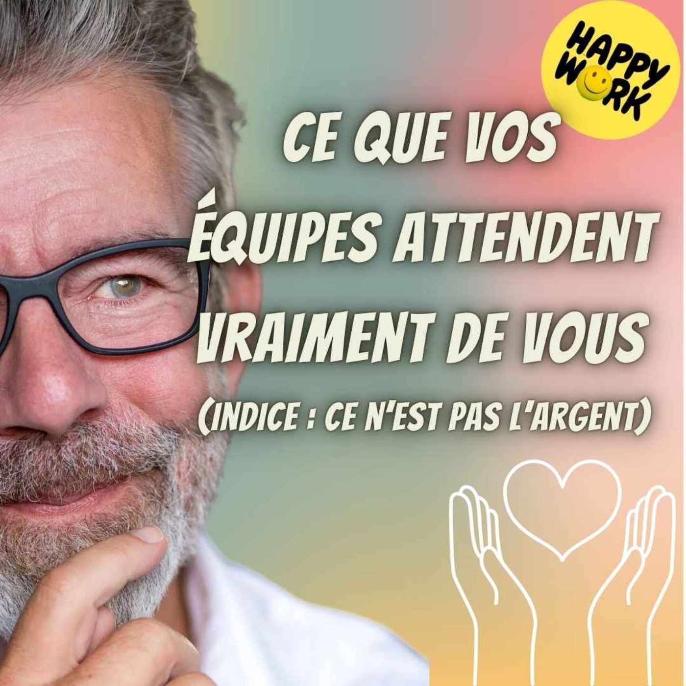 #2636- Ce que vos équipes attendent vraiment de vous (indice : ce n’est pas l’argent) #2636- Ce que vos équipes attendent vraiment de vous (indice : ce n’est pas l’argent)