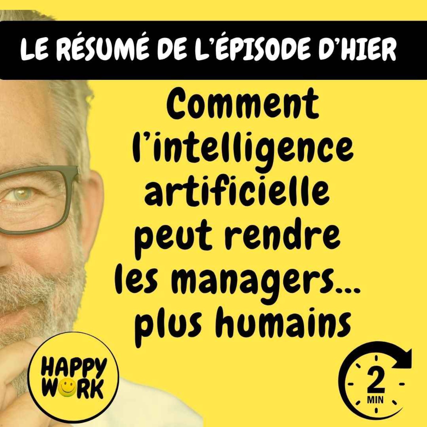 Happy Work - Bien-être au travail et management bienveillant - RÉSUMÉ - Comment l’intelligence artificielle peut rendre les managers… plus humains Happy Work - Bien-être au travail et management bienveillant - RÉSUMÉ - Comment l’intelligence artificielle peut rendre les managers… plus humains