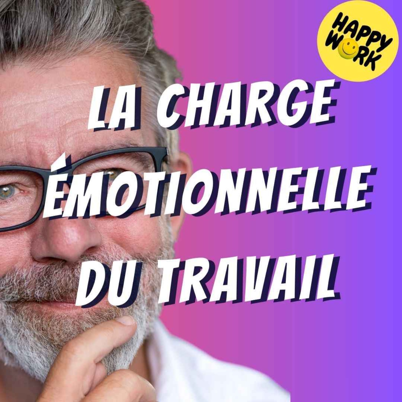 #2652- La charge émotionnelle  du travail - on gère comment ?