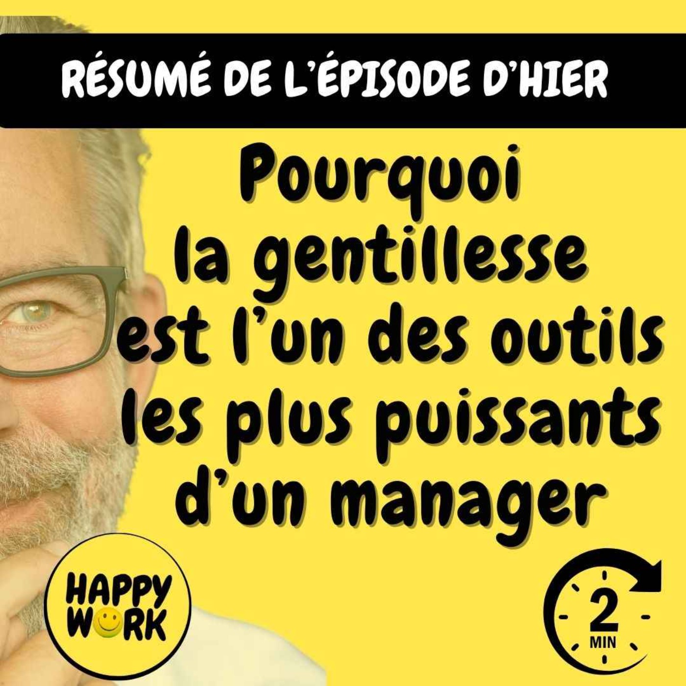 RÉSUMÉ - Pourquoi la gentillesse est l’un des outils les plus puissants d’un manager