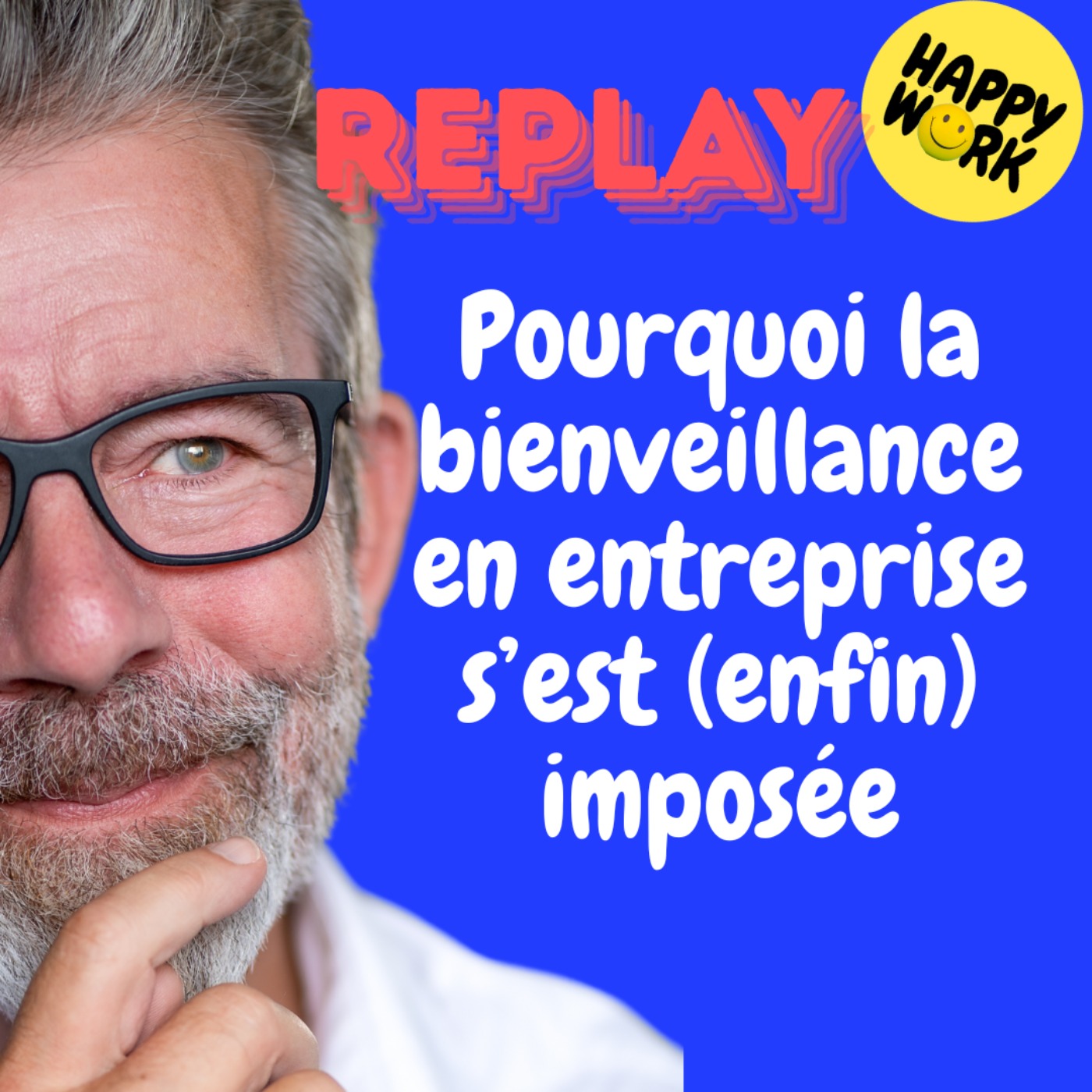 REPLAY- Pourquoi la bienveillance en entreprise s’est (enfin) imposée REPLAY- Pourquoi la bienveillance en entreprise s’est (enfin) imposée