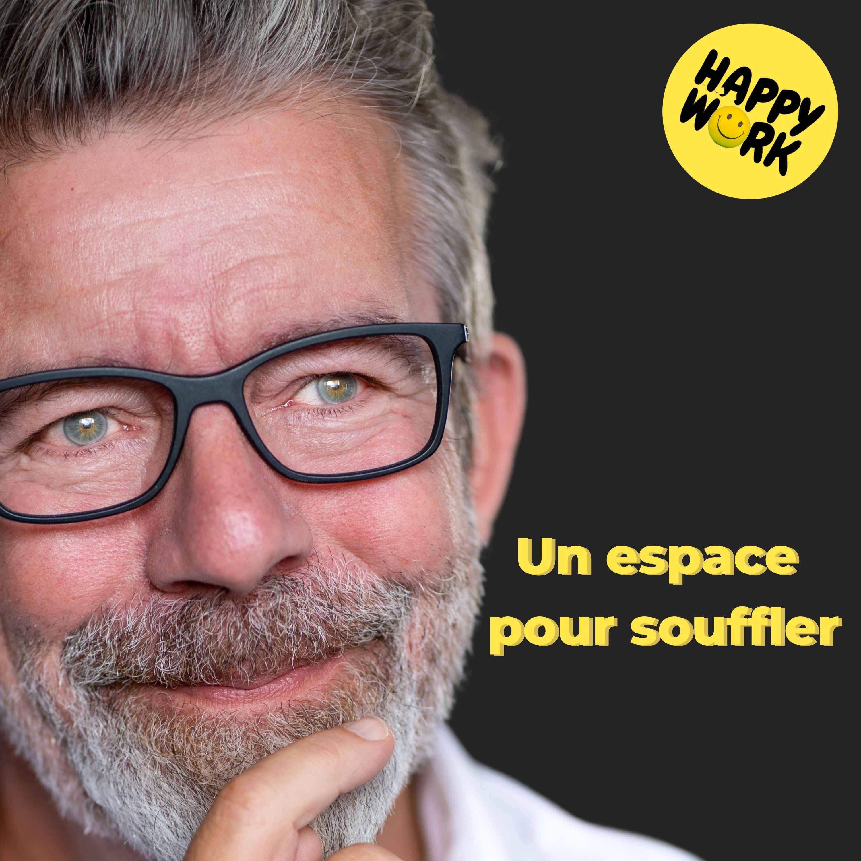 Happy Work - Bien-être au travail et management:Gaël Chatelain-Berry