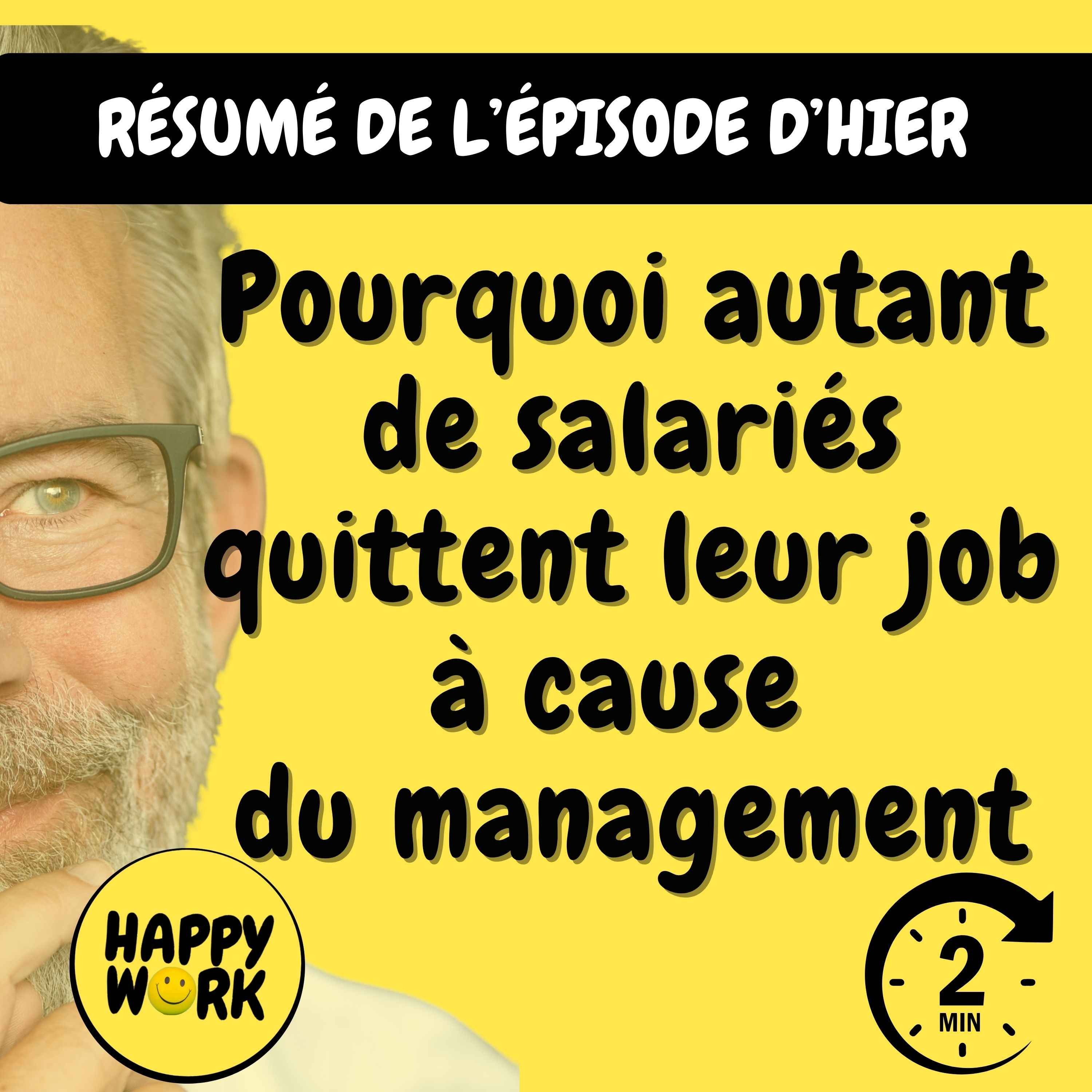 RÉSUMÉ - Pourquoi autant de salariés quittent leur job à cause du management