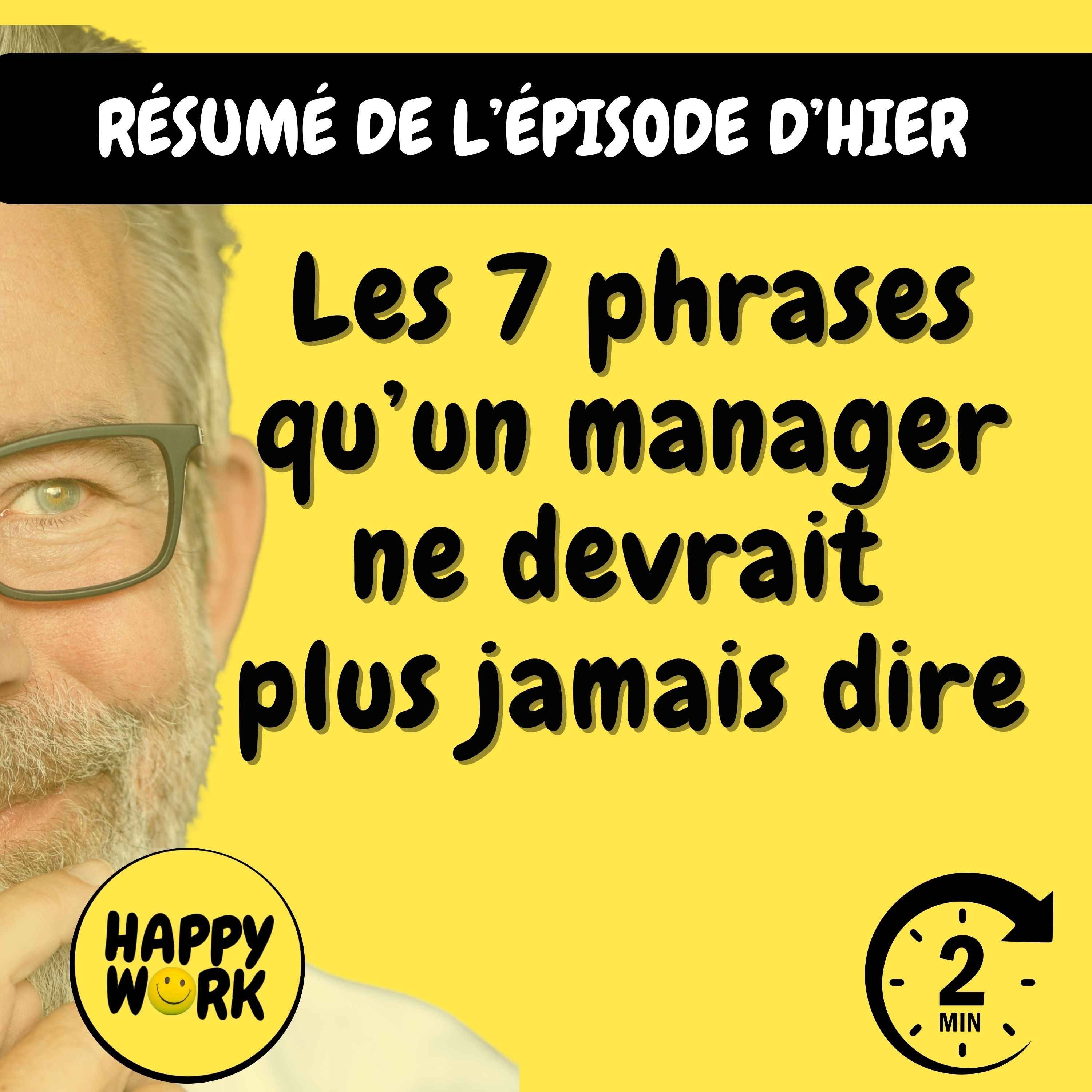 RÉSUMÉ - Les 7 phrases qu’un manager ne devrait plus jamais dire