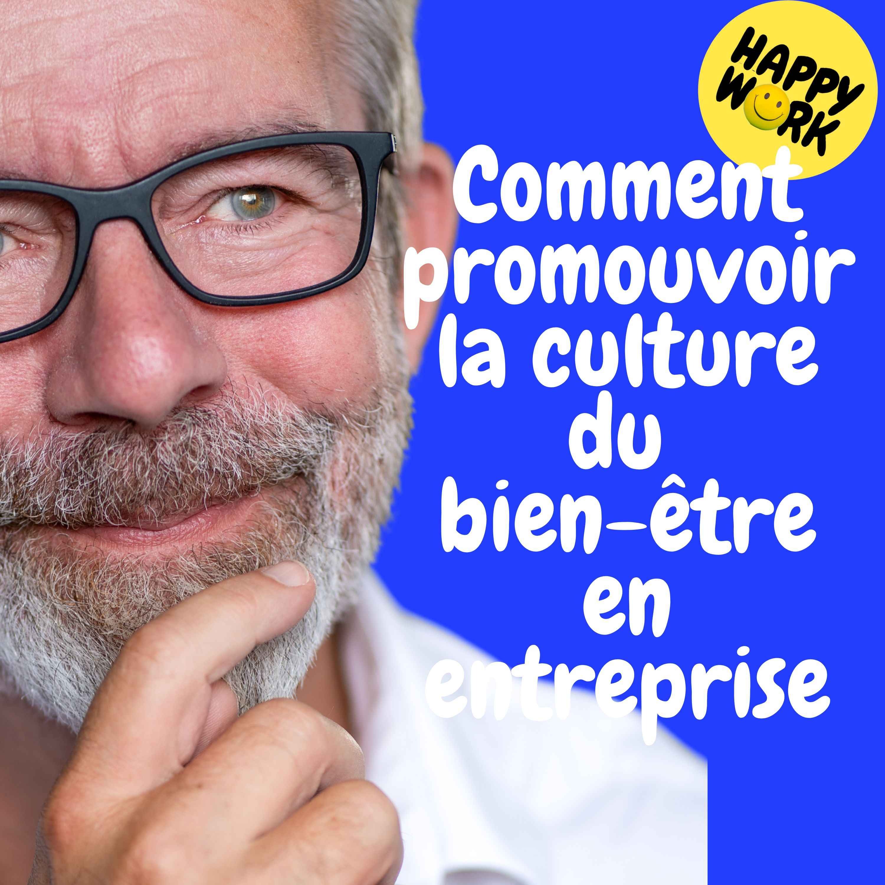 Replay- Comment promouvoir la culture du bien-être en entreprise