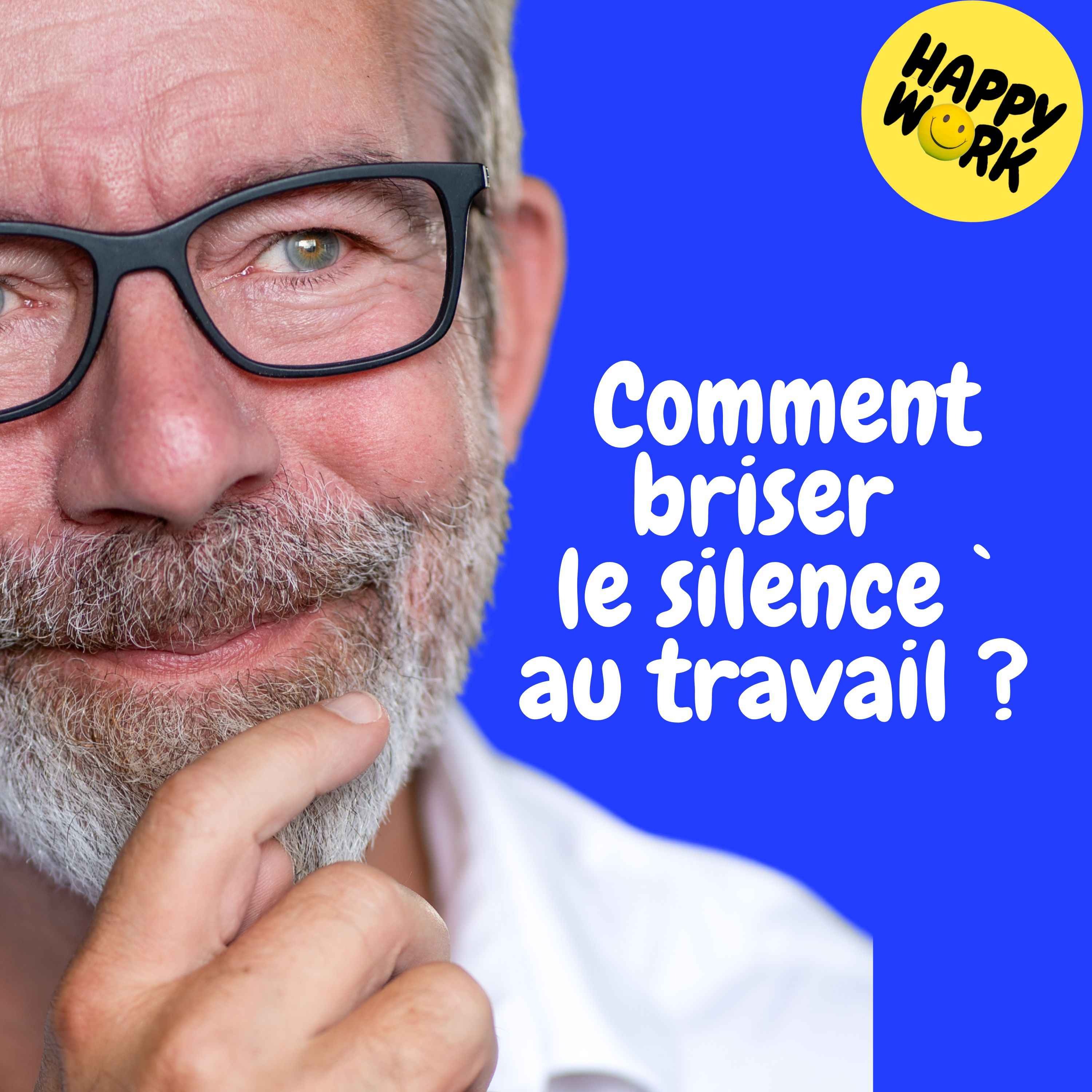 Replay — Comment briser le silence au travail ?