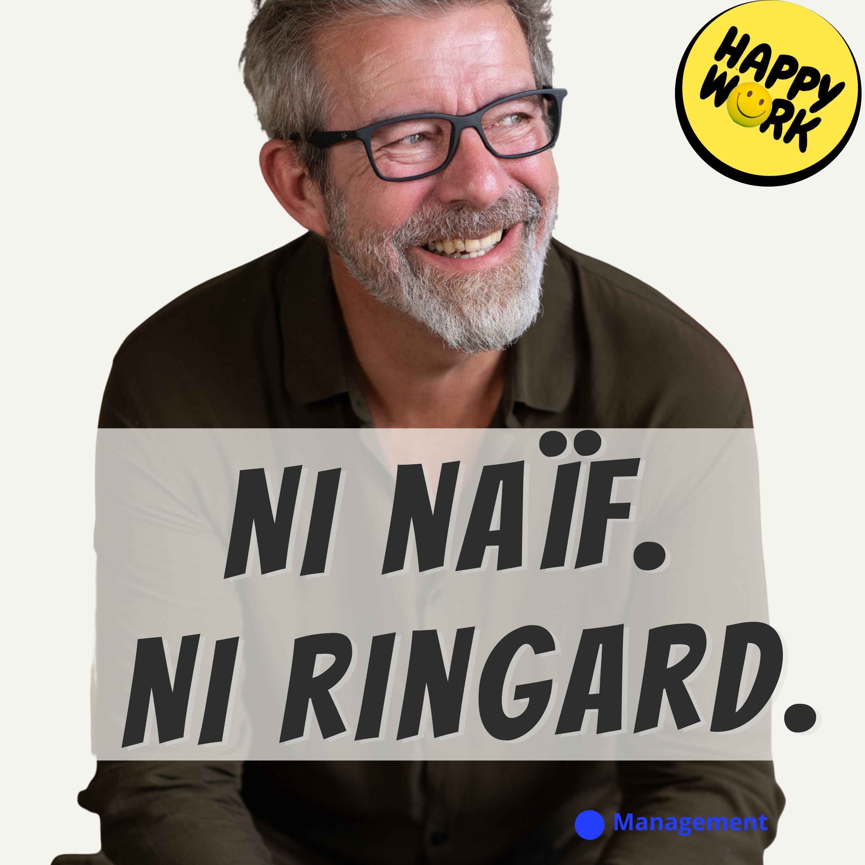 Le management bienveillant n’est pas naïf