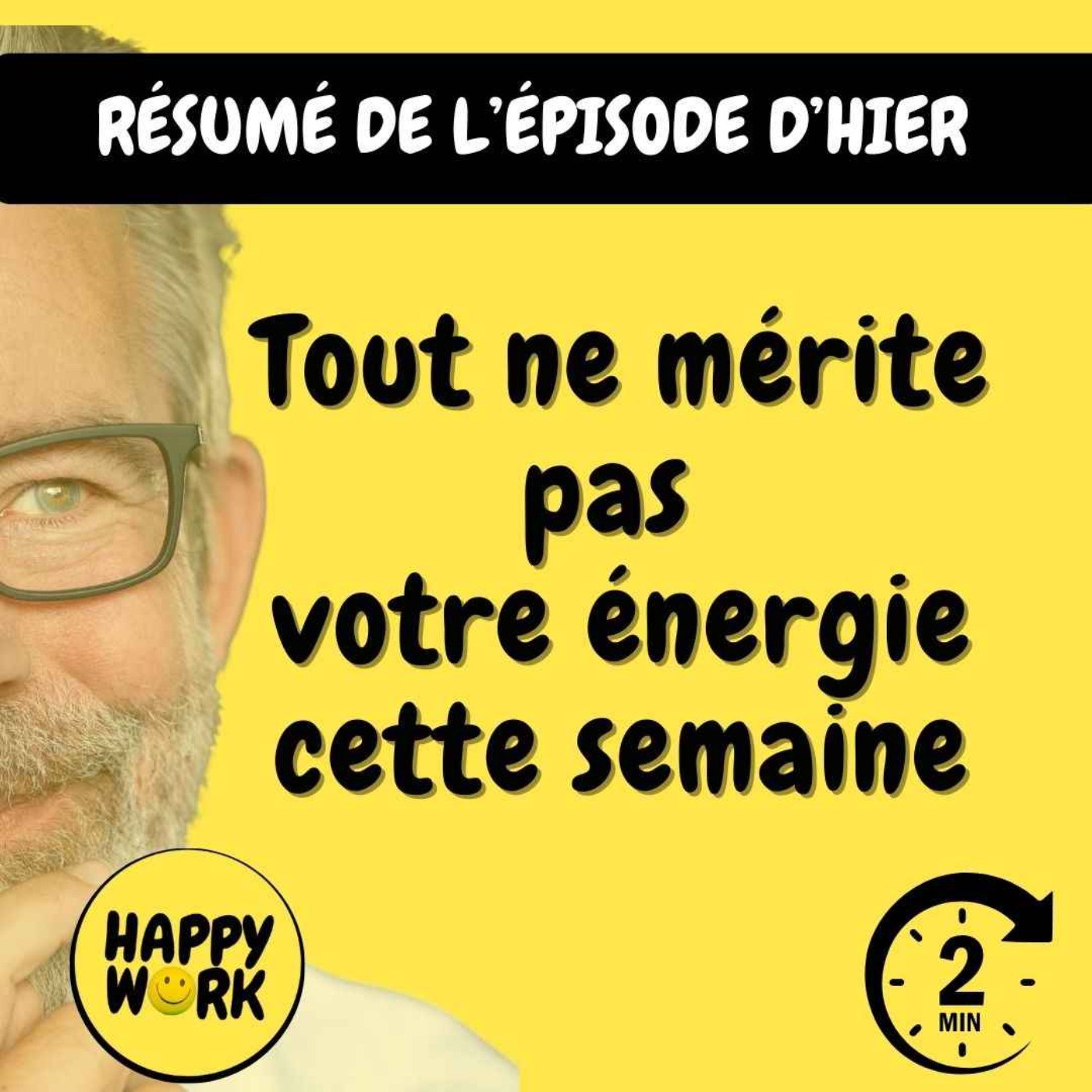 RÉSUMÉ — Tout ne mérite pas votre énergie cette semaine