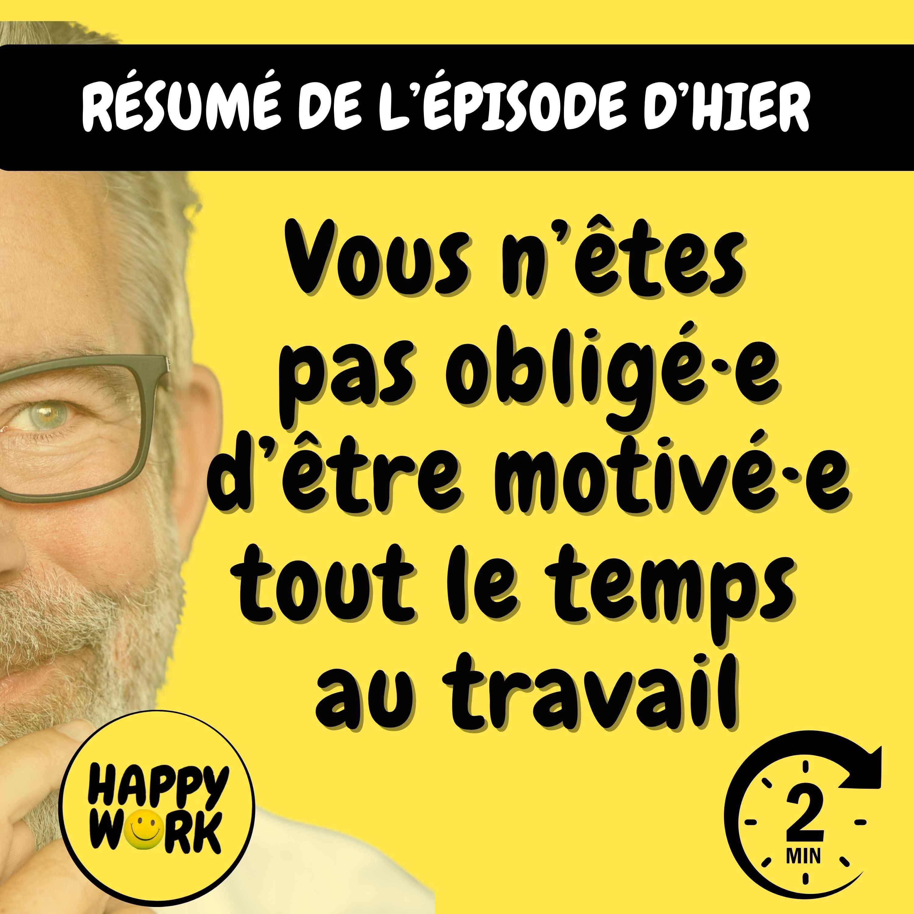 RÉSUMÉ — Vous n’êtes pas obligé·e d’être motivé·e tout le temps au travail