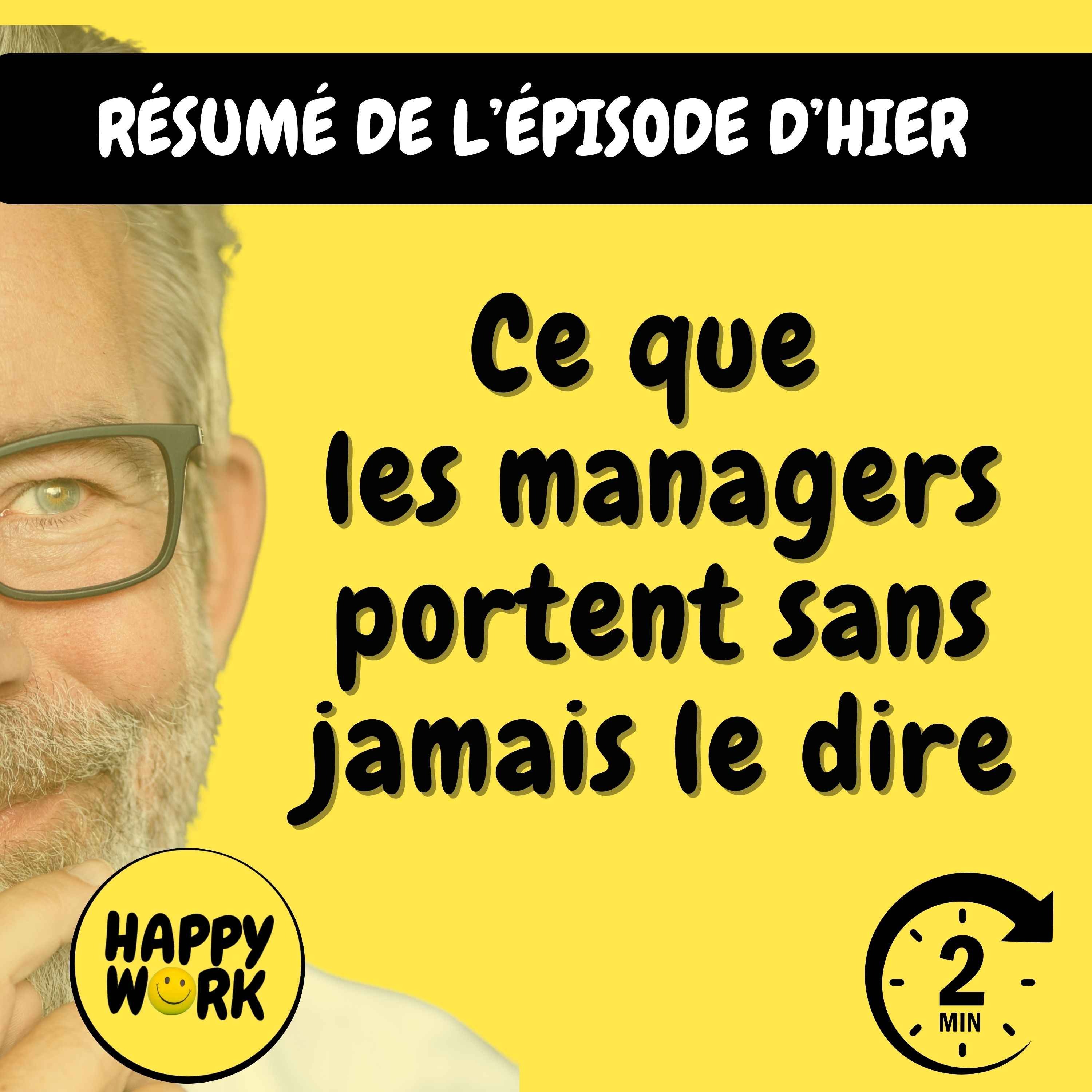 RÉSUMÉ — Ce que les managers portent sans jamais le dire