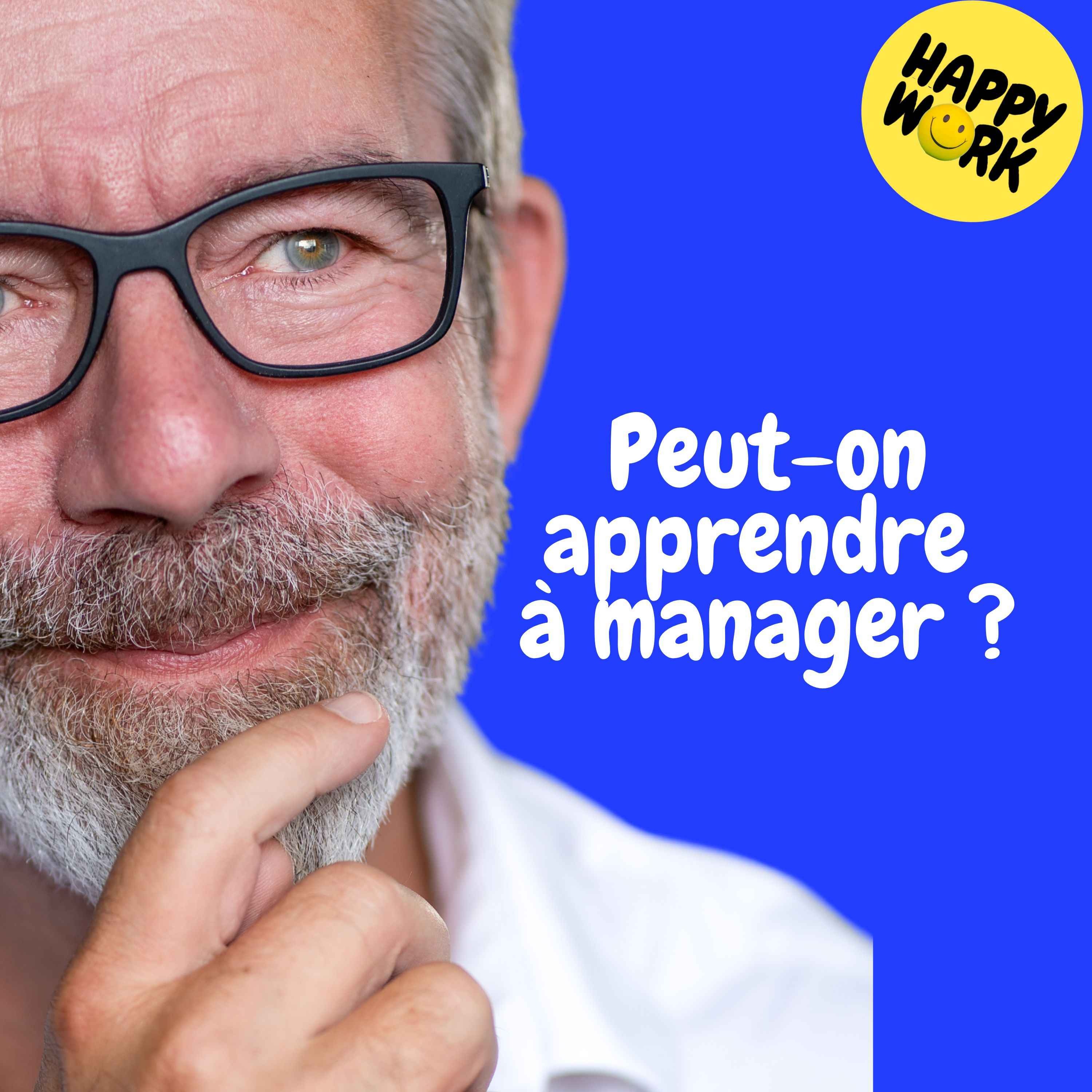 Replay — Peut-on apprendre à manager ?