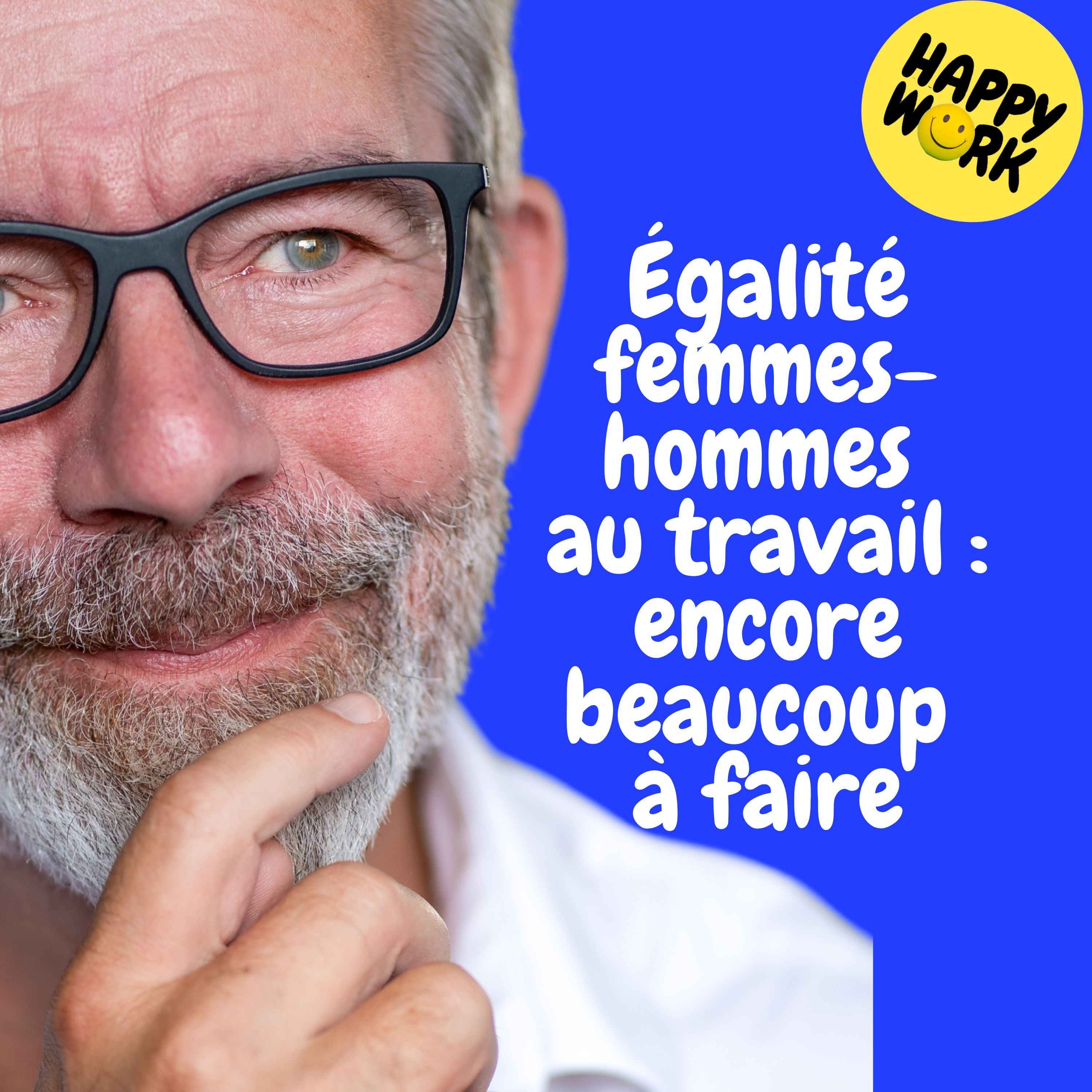 replay — Égalité femmes-hommes au travail : encore beaucoup à faire
