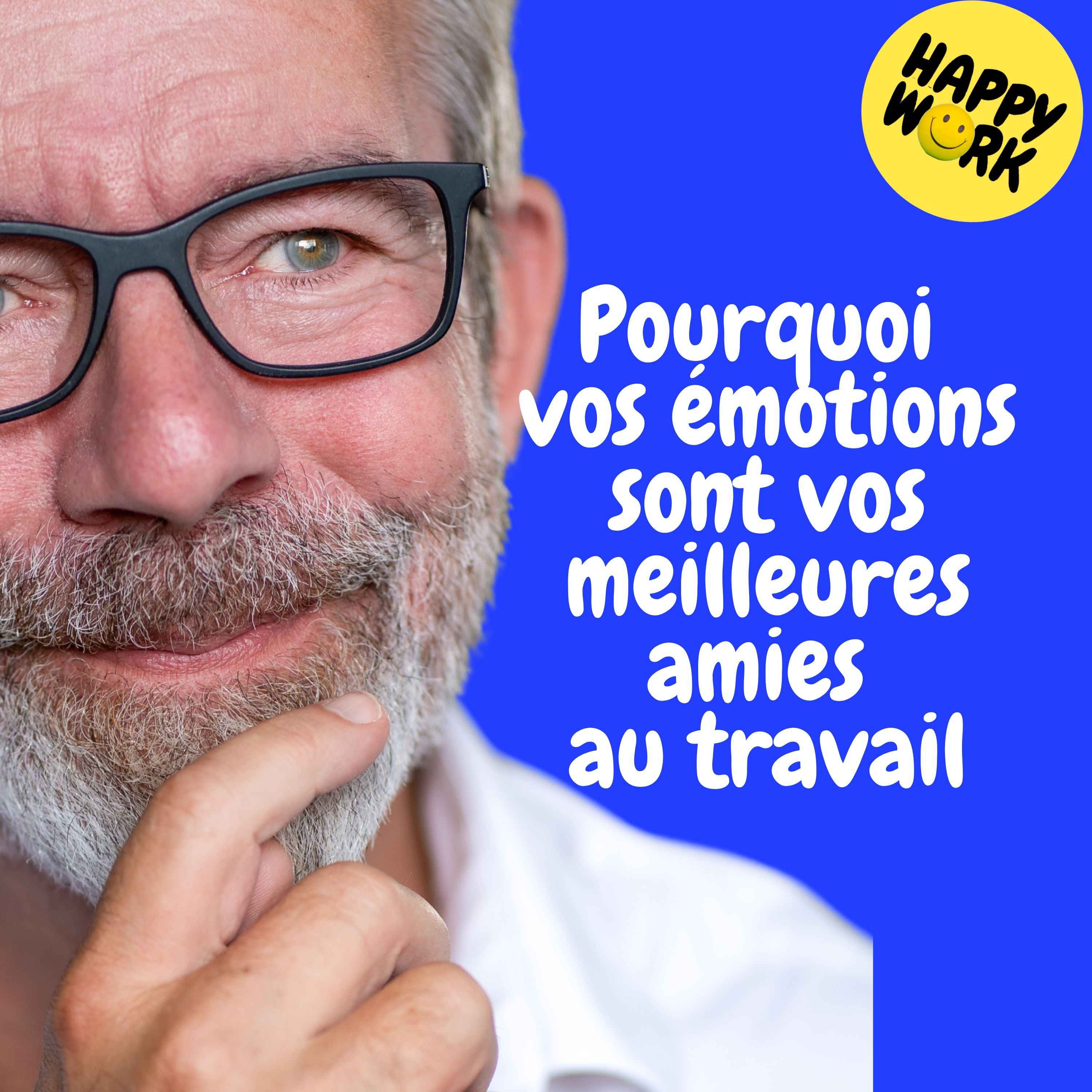 Replay — Pourquoi vos émotions sont vos meilleures amies au travail Replay — Pourquoi vos émotions sont vos meilleures amies au travail