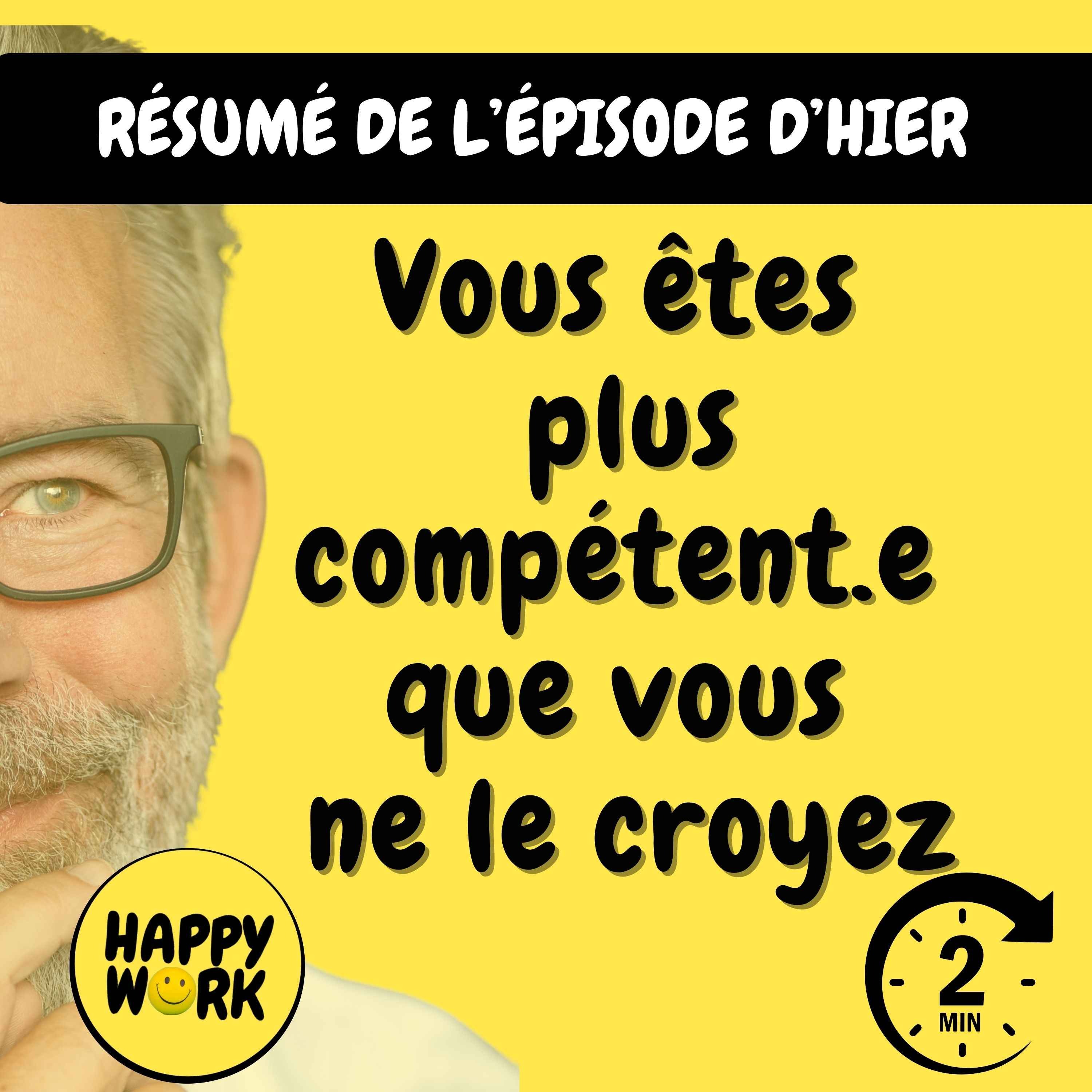 RÉSUMÉ — Vous êtes plus compétent.e que vous ne le croyez