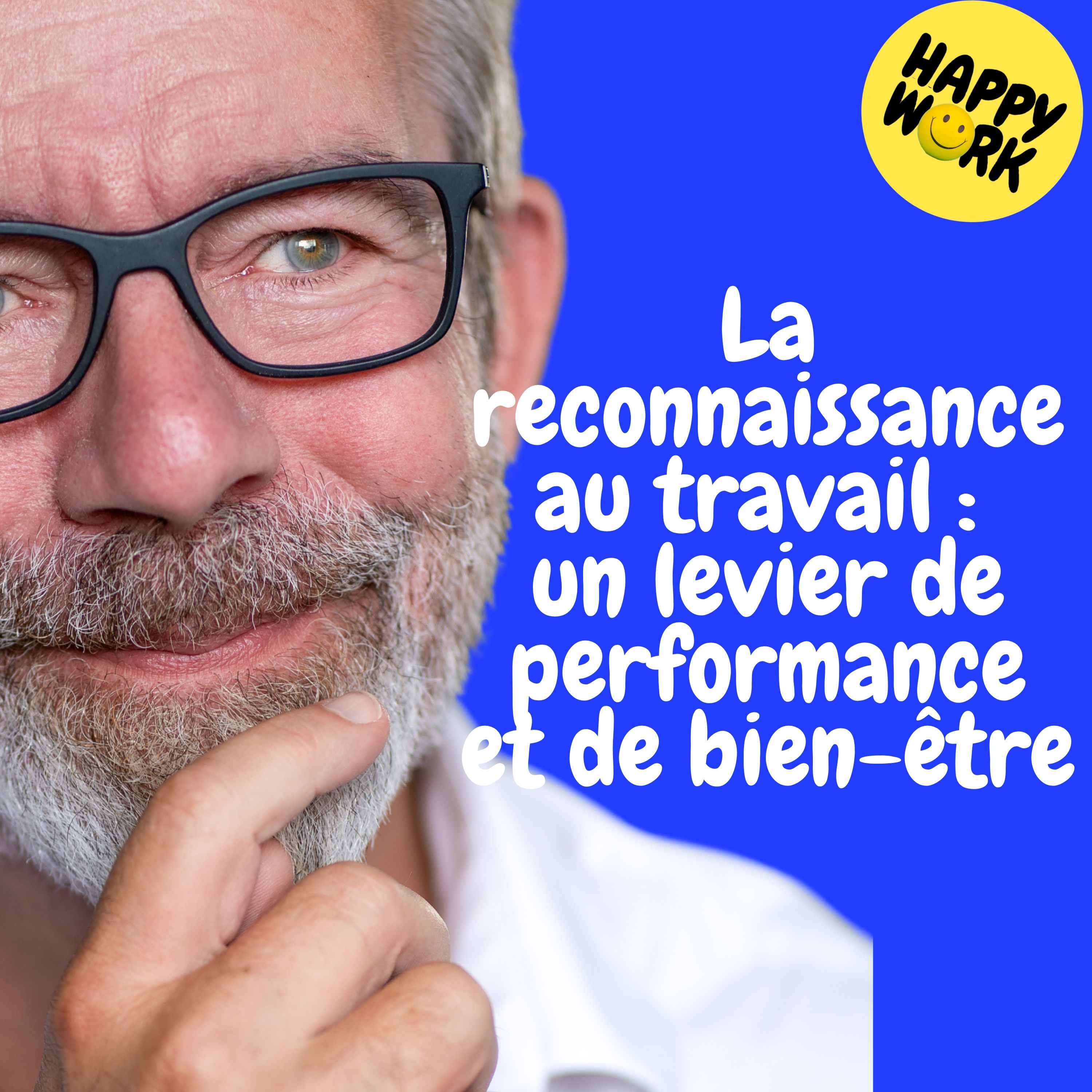 Replay — La reconnaissance au travail : un levier de performance et de bien-être