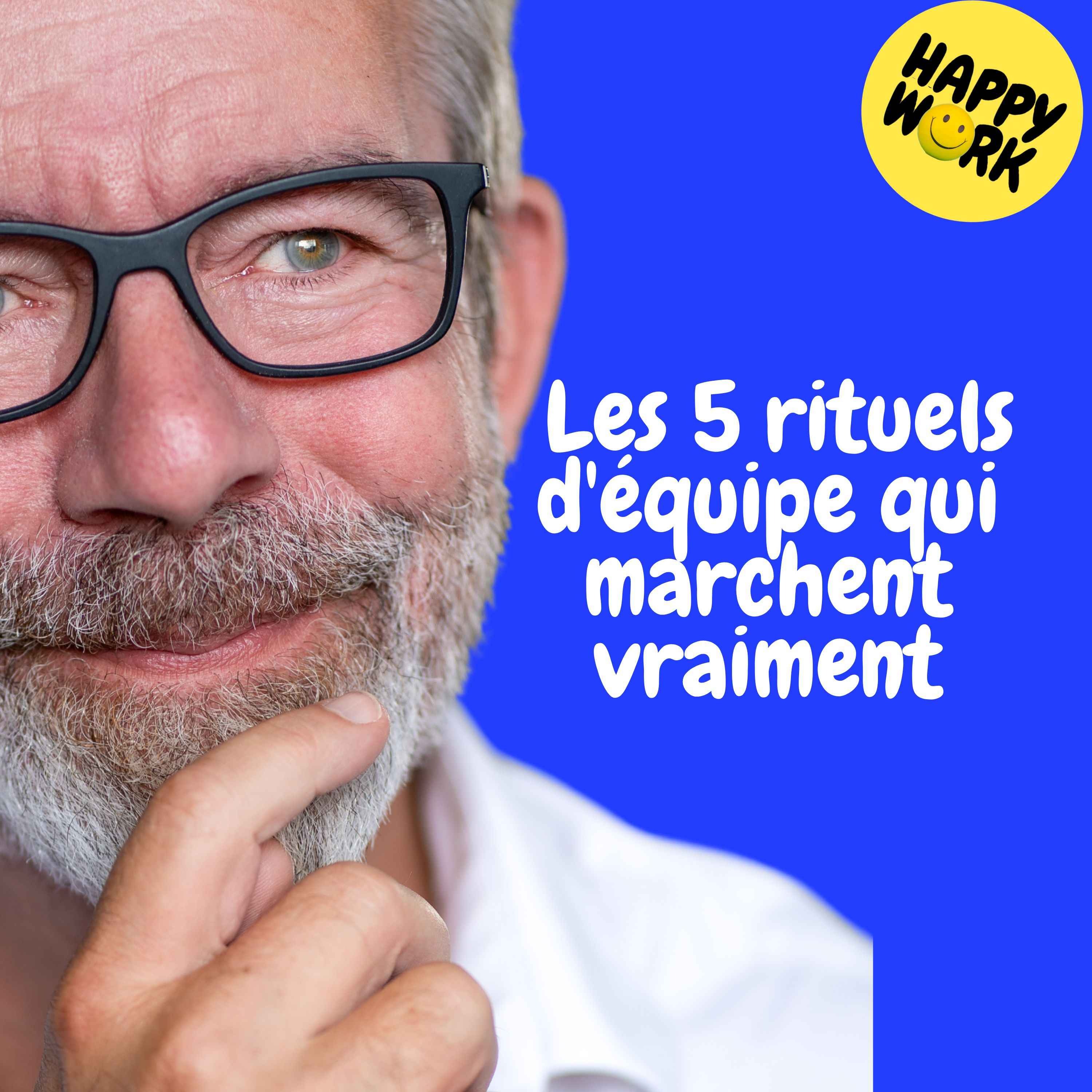 Replay —  Les 5 rituels d'équipe qui marchent vraiment