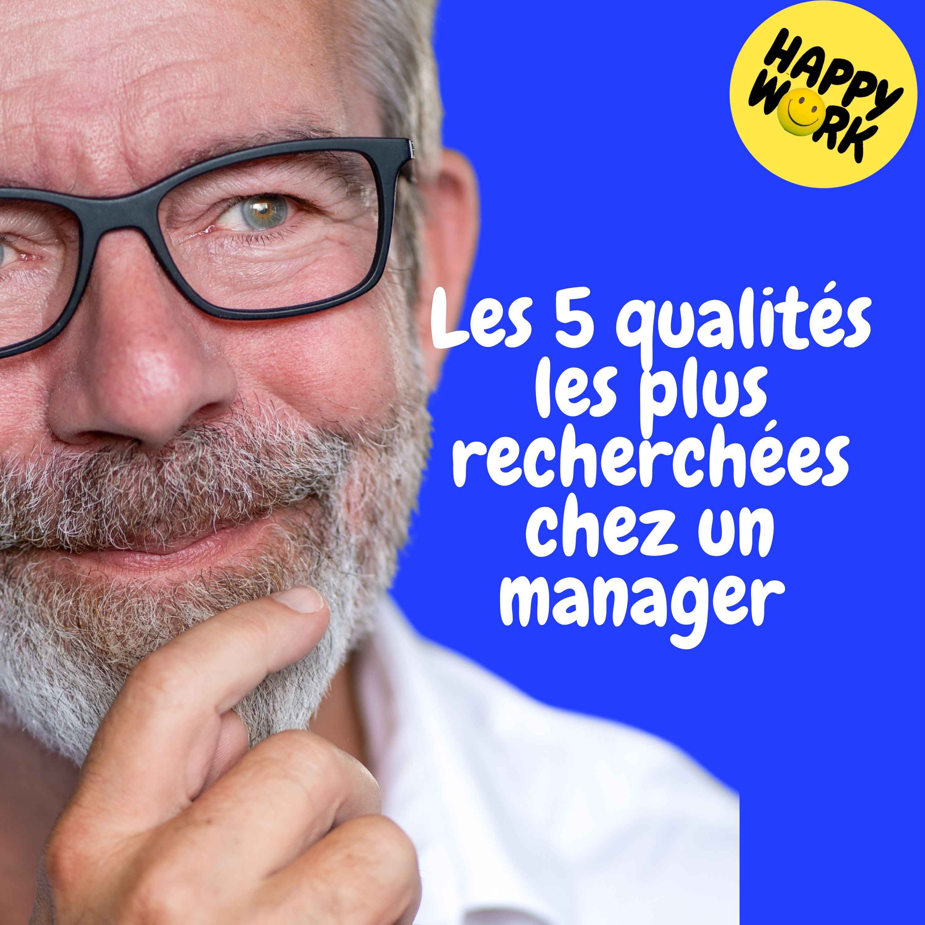 Replay — Les 5 qualités les plus recherchées chez un manager
