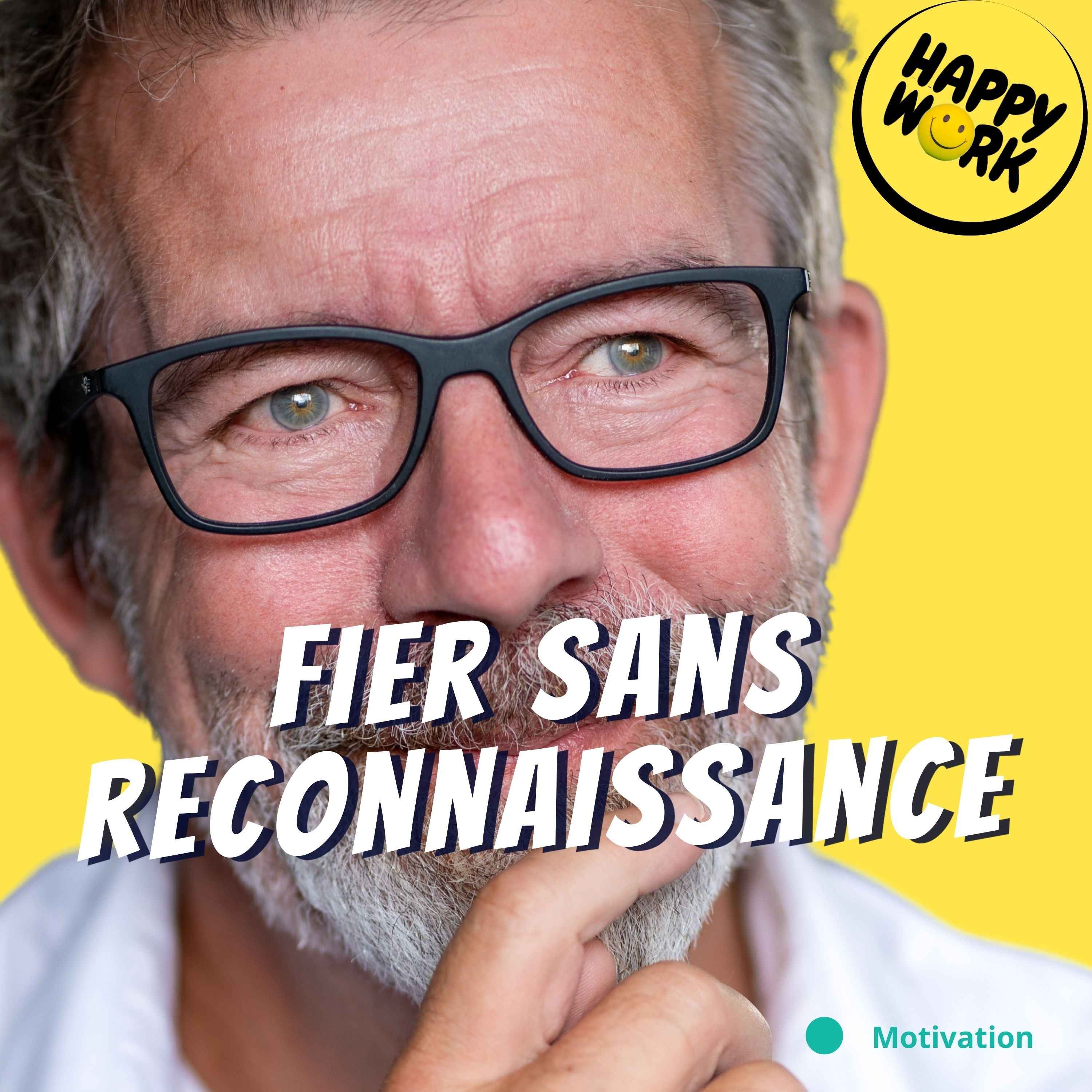 Le droit d’être fier de son travail, même sans reconnaissance