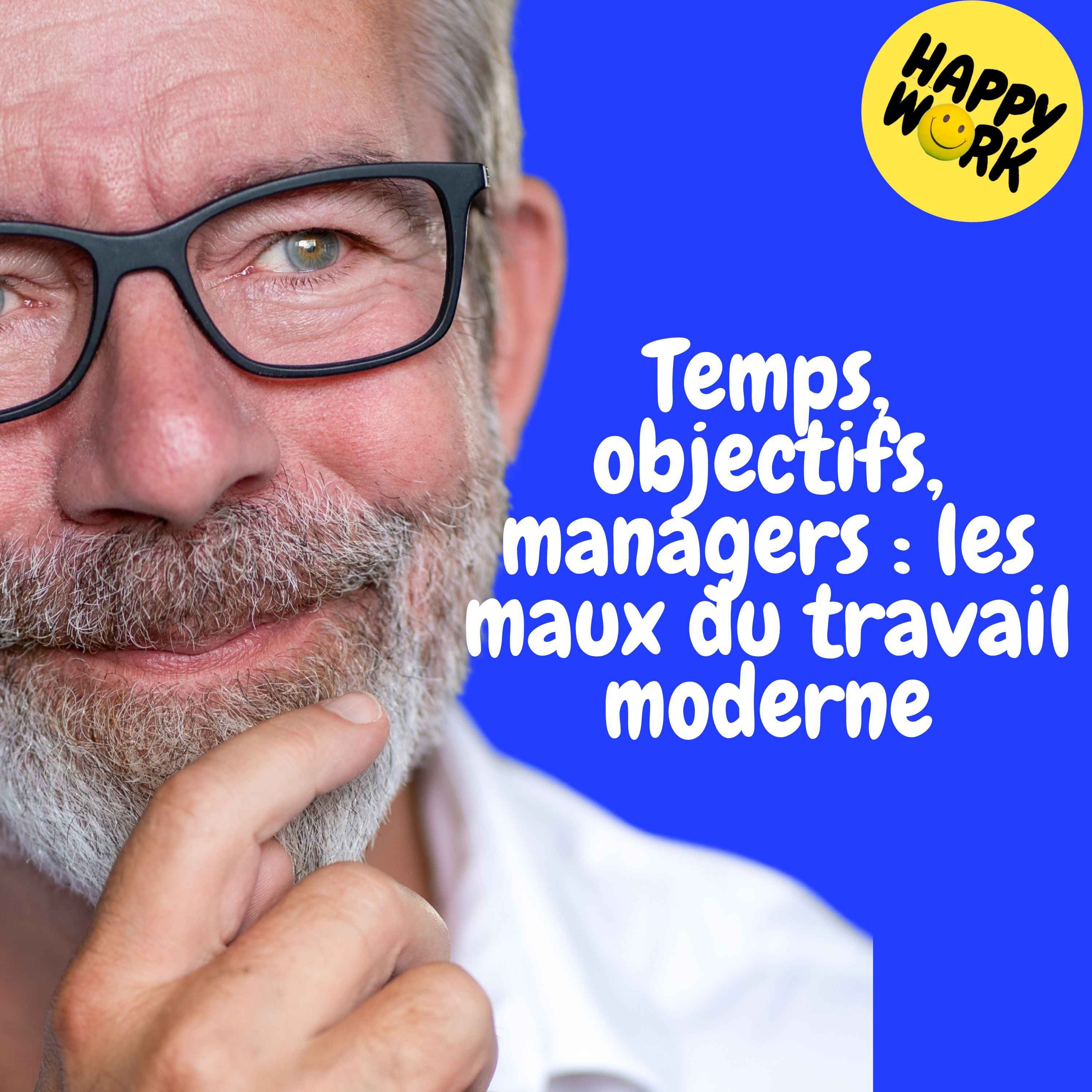 Replay — Temps, objectifs, managers : les maux du travail moderne