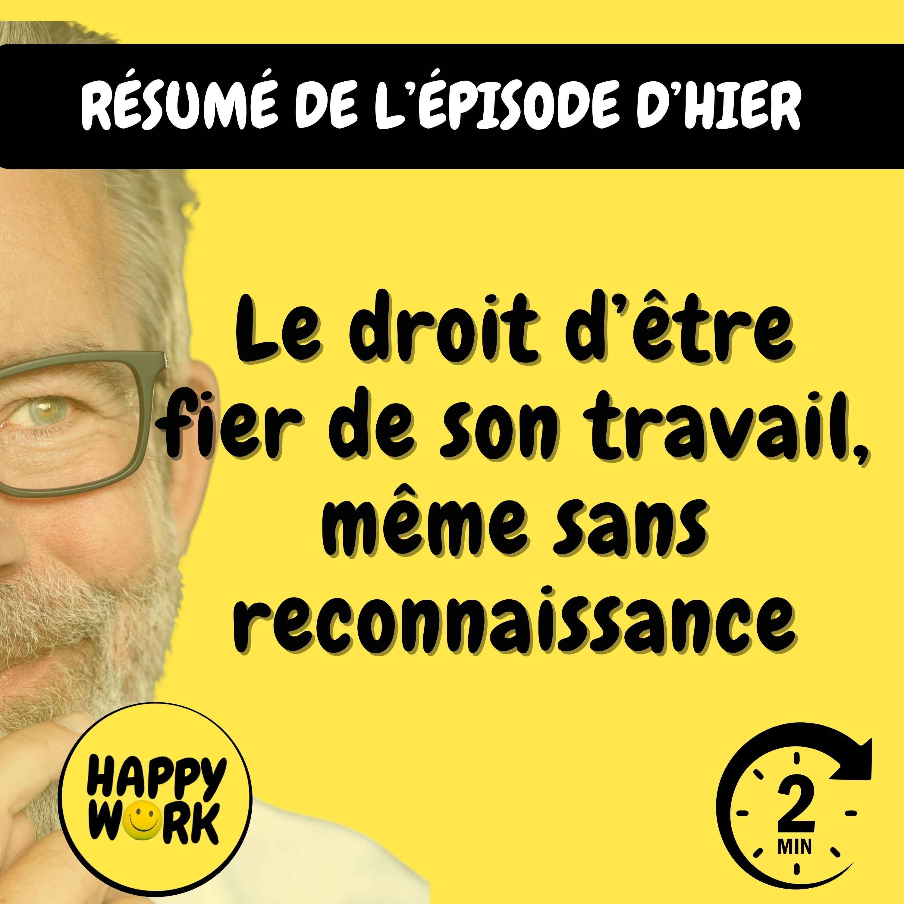 RÉSUMÉ — Le droit d’être fier de son travail, même sans reconnaissance
