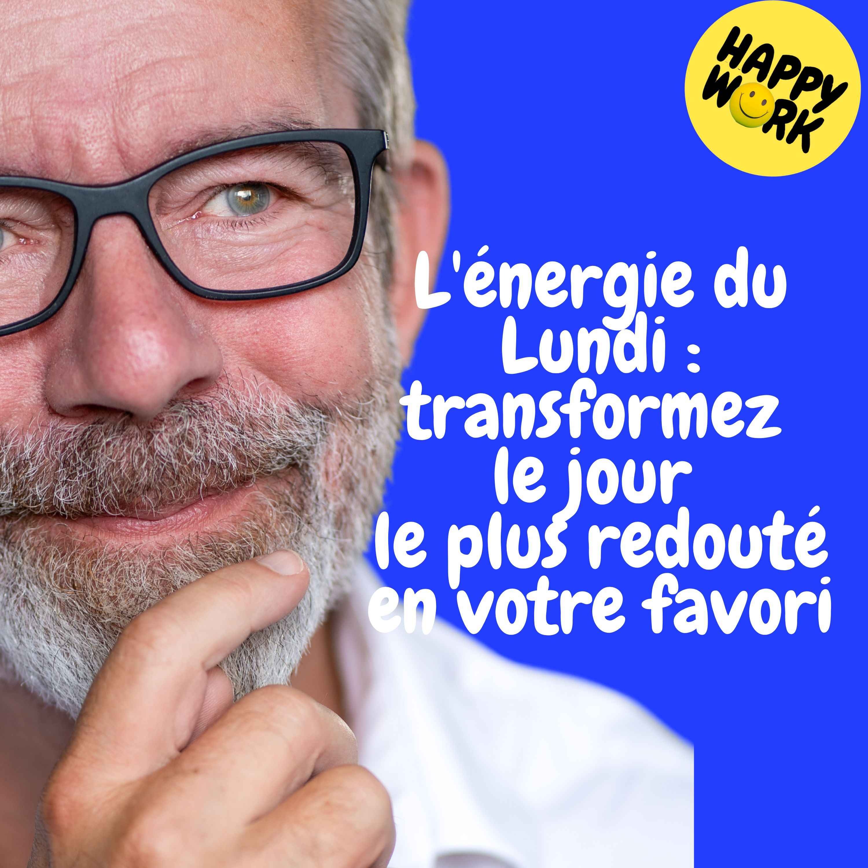 Replay — L'énergie du Lundi : transformez le jour le plus redouté en votre favori