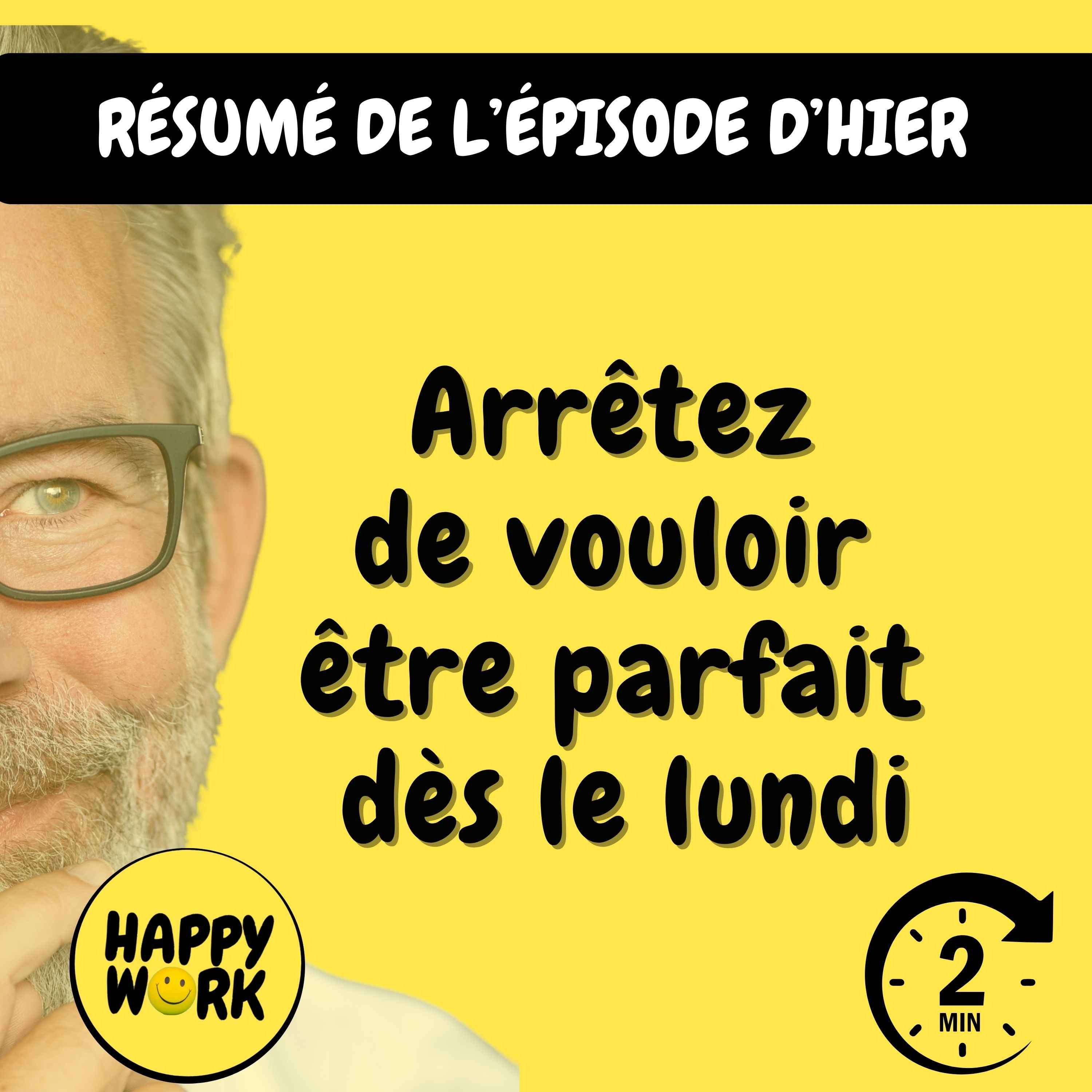 Résumé — Arrêtez de vouloir être parfait dès le lundi