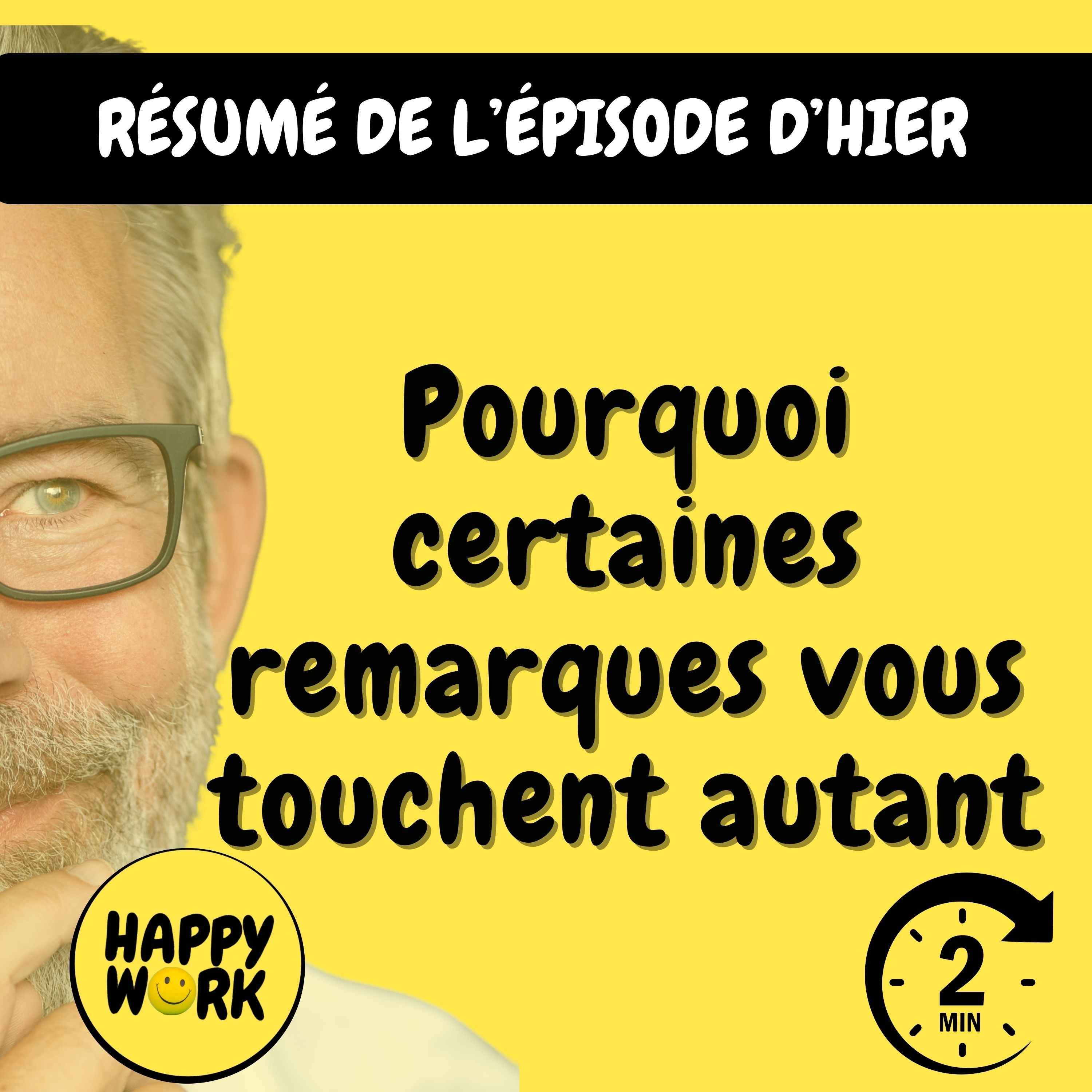 Résumé — Pourquoi certaines remarques vous touchent autant