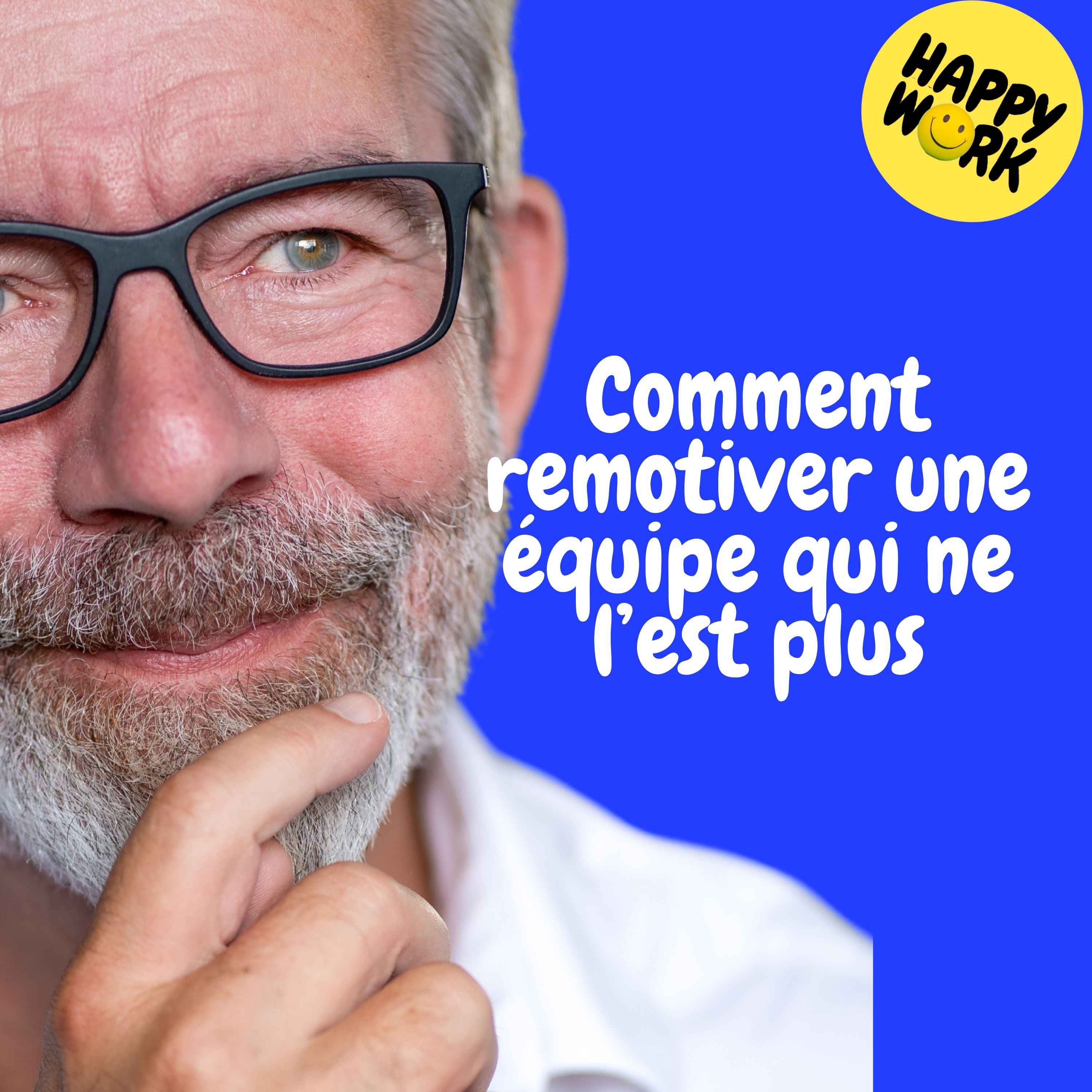 Happy Work - Management & bien-être au travail - Replay — Comment repenser le travail en présentiel ?