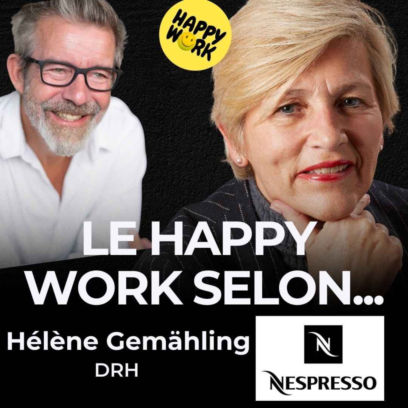 Le Happy Work selon... Hélène Gemähling - DRH Nespresso France