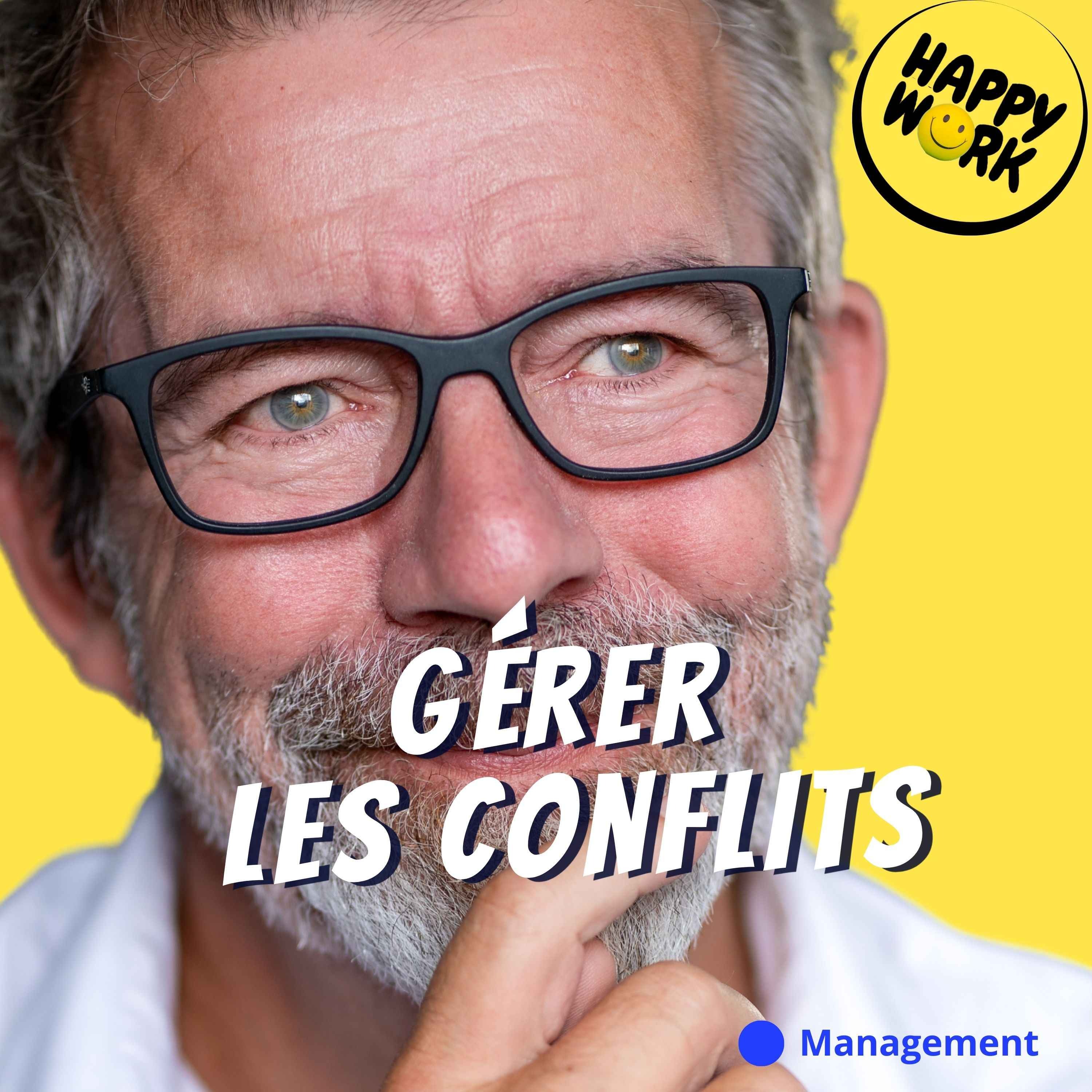 Happy Work - Management & bien-être au travail - Quand un manager doit-il intervenir dans un conflit ?