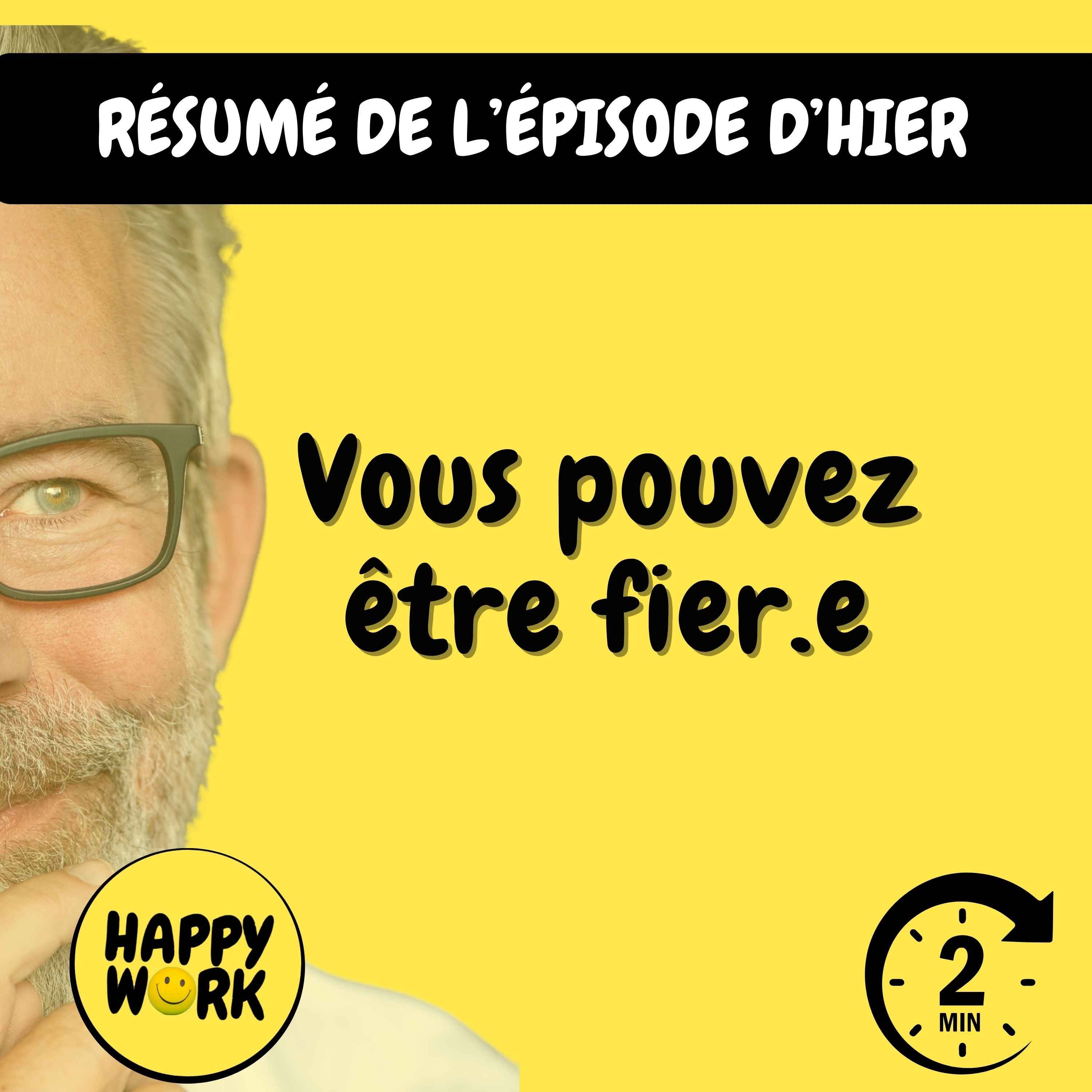 Résumé  — Vous pouvez être fier.e