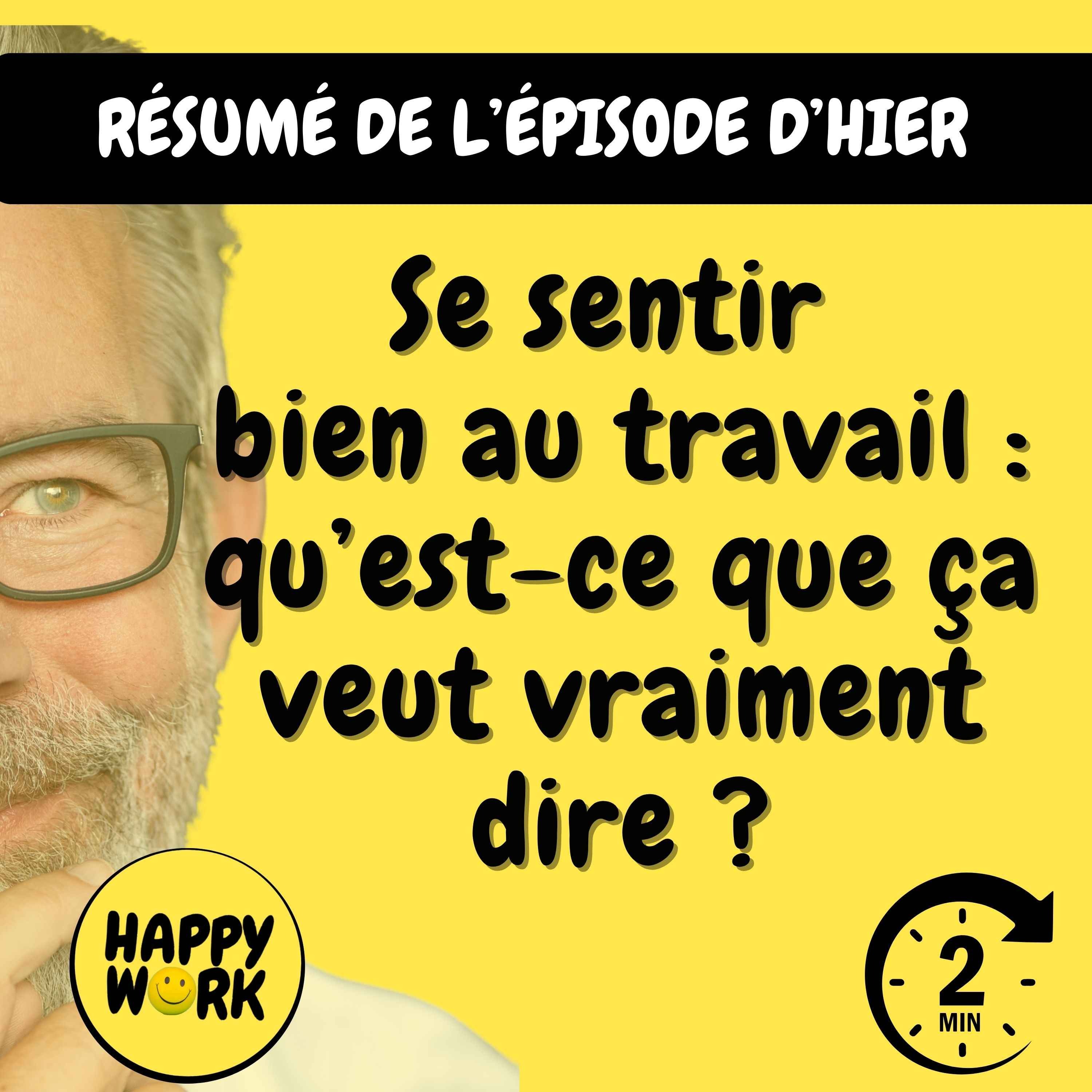 Résumé — Se sentir bien au travail : qu’est-ce que ça veut vraiment dire ?