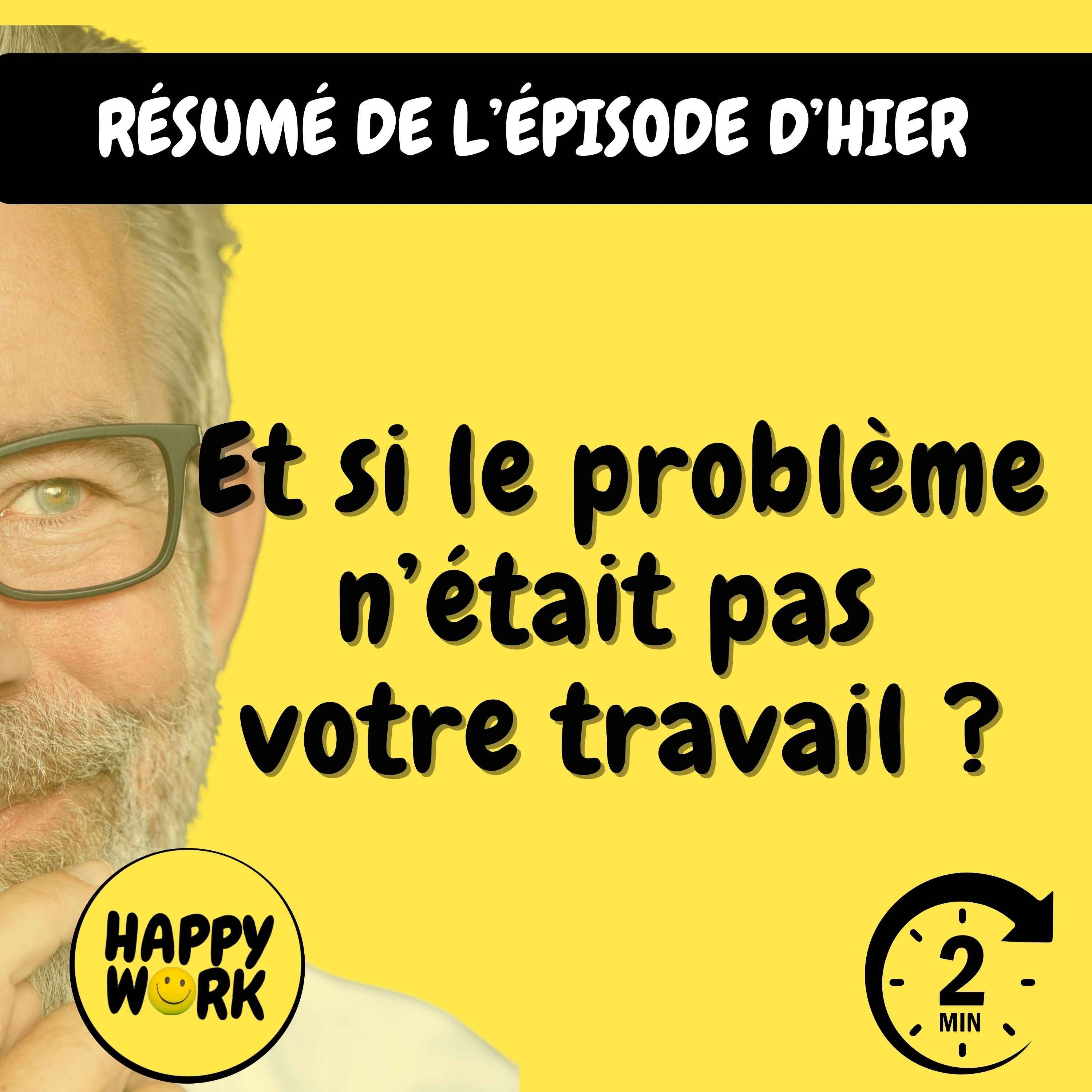 Résumé — Et si le problème n’était pas votre travail ?