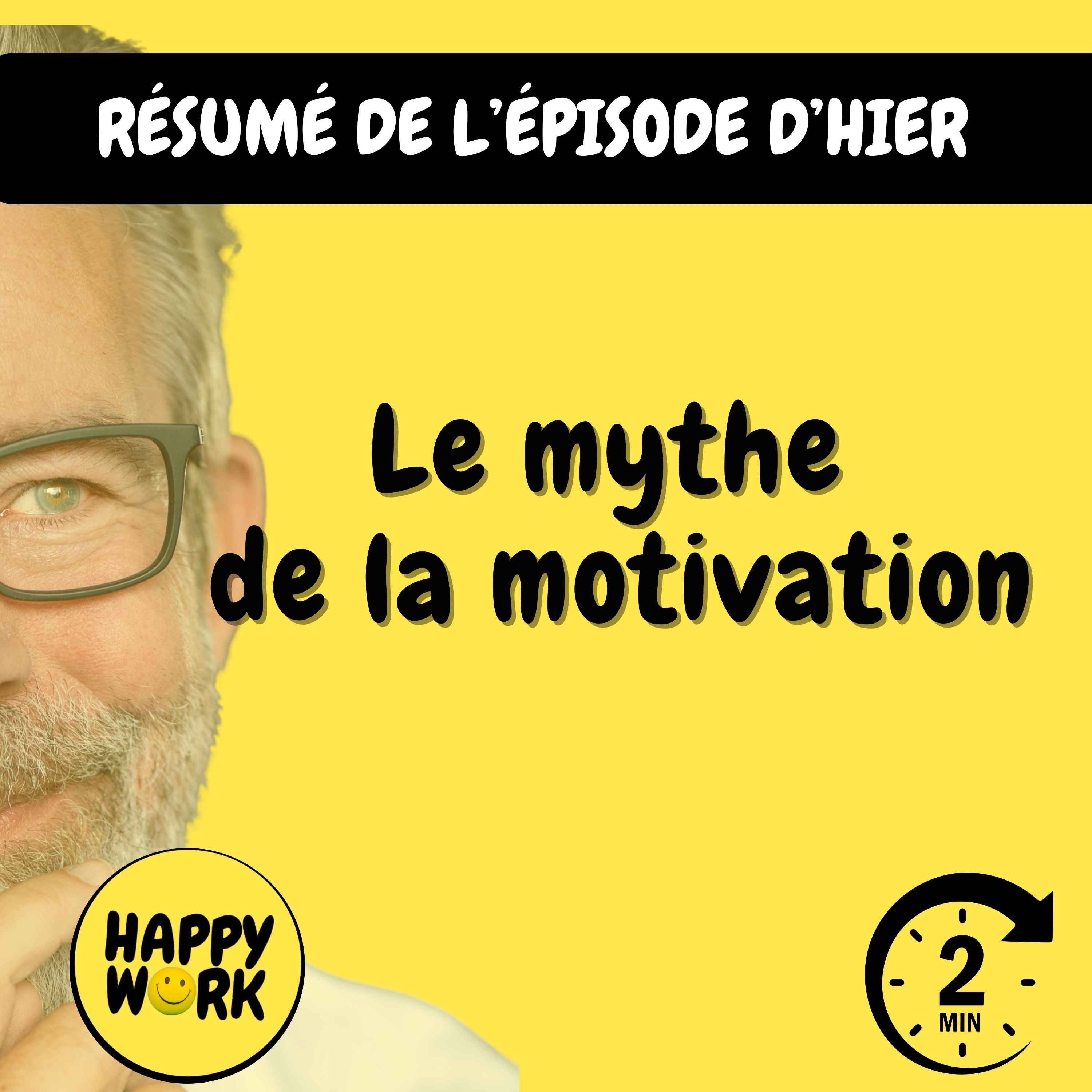 Résumé — Le mythe de la motivation