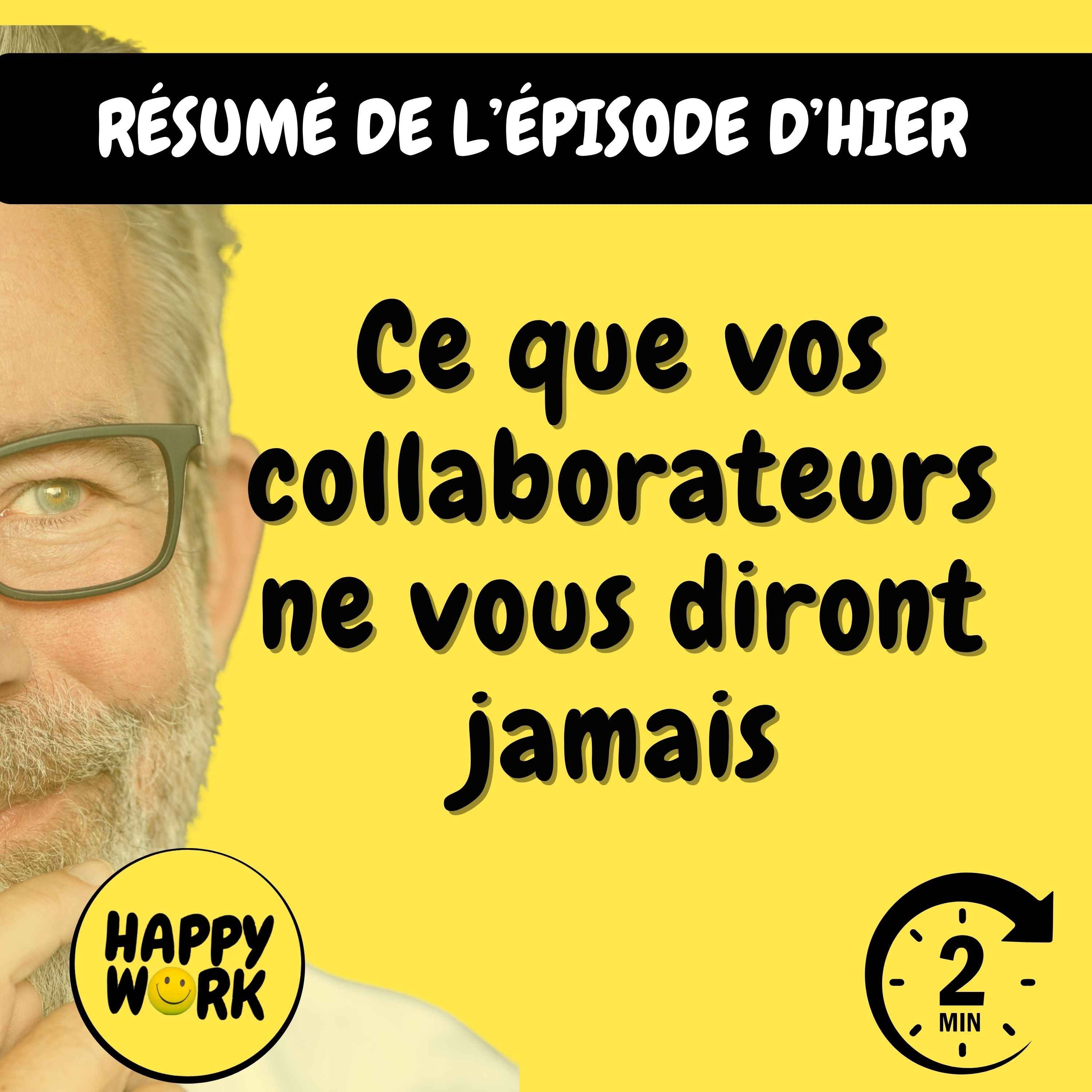 Résumé — Ce que vos collaborateurs ne vous diront jamais