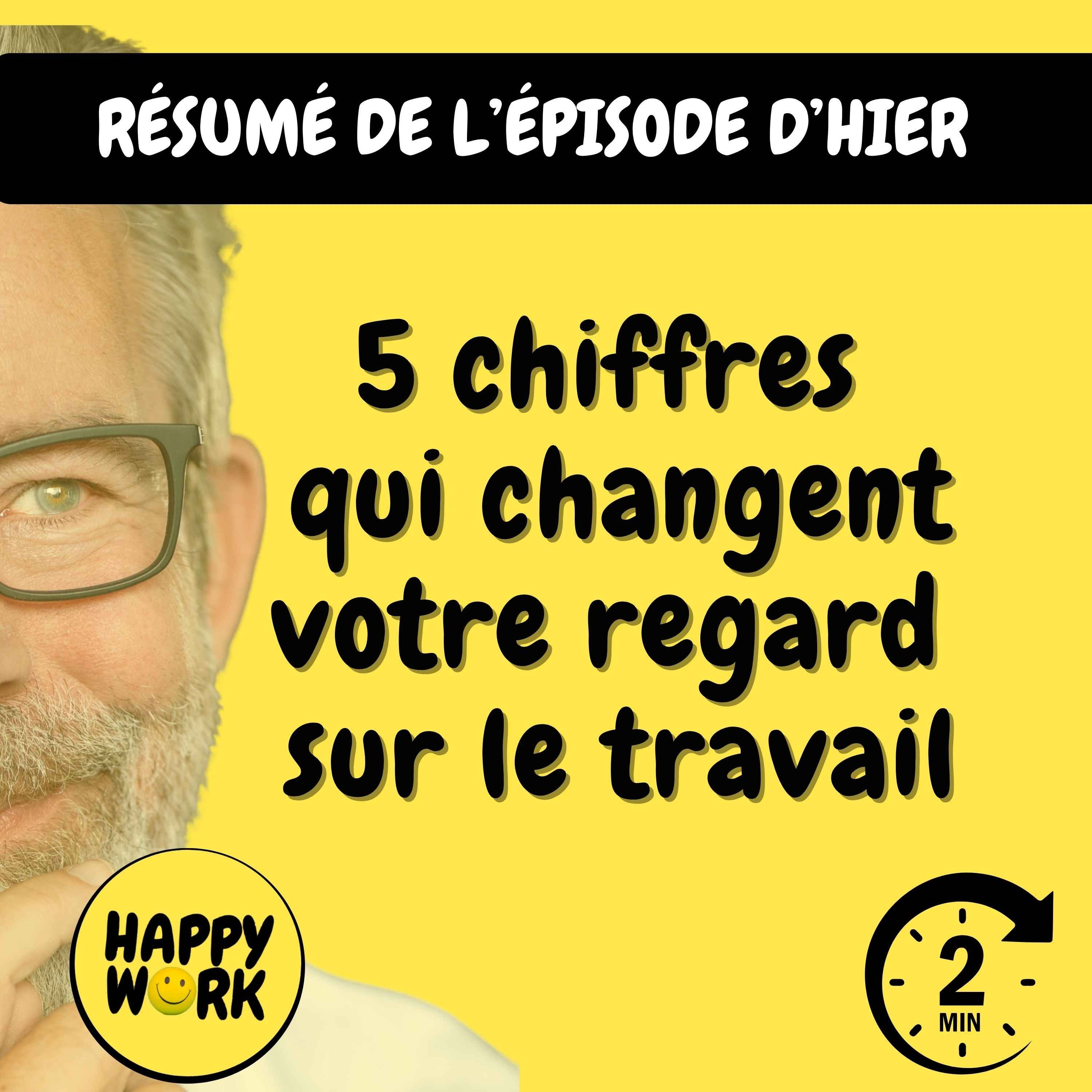Résumé — 5 chiffres qui changent votre regard sur le travail