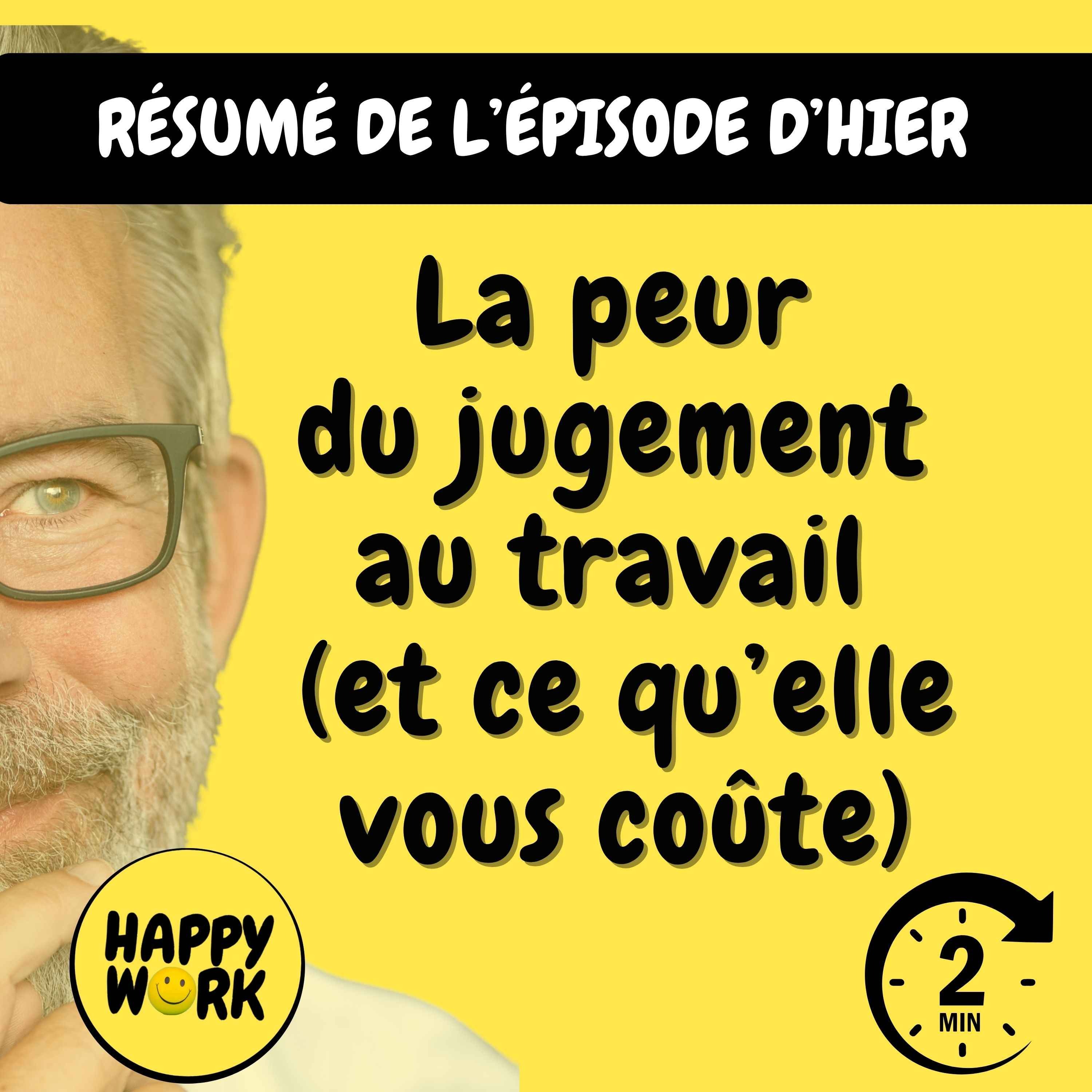 Résumé — La peur du jugement au travail (et ce qu’elle vous coûte)