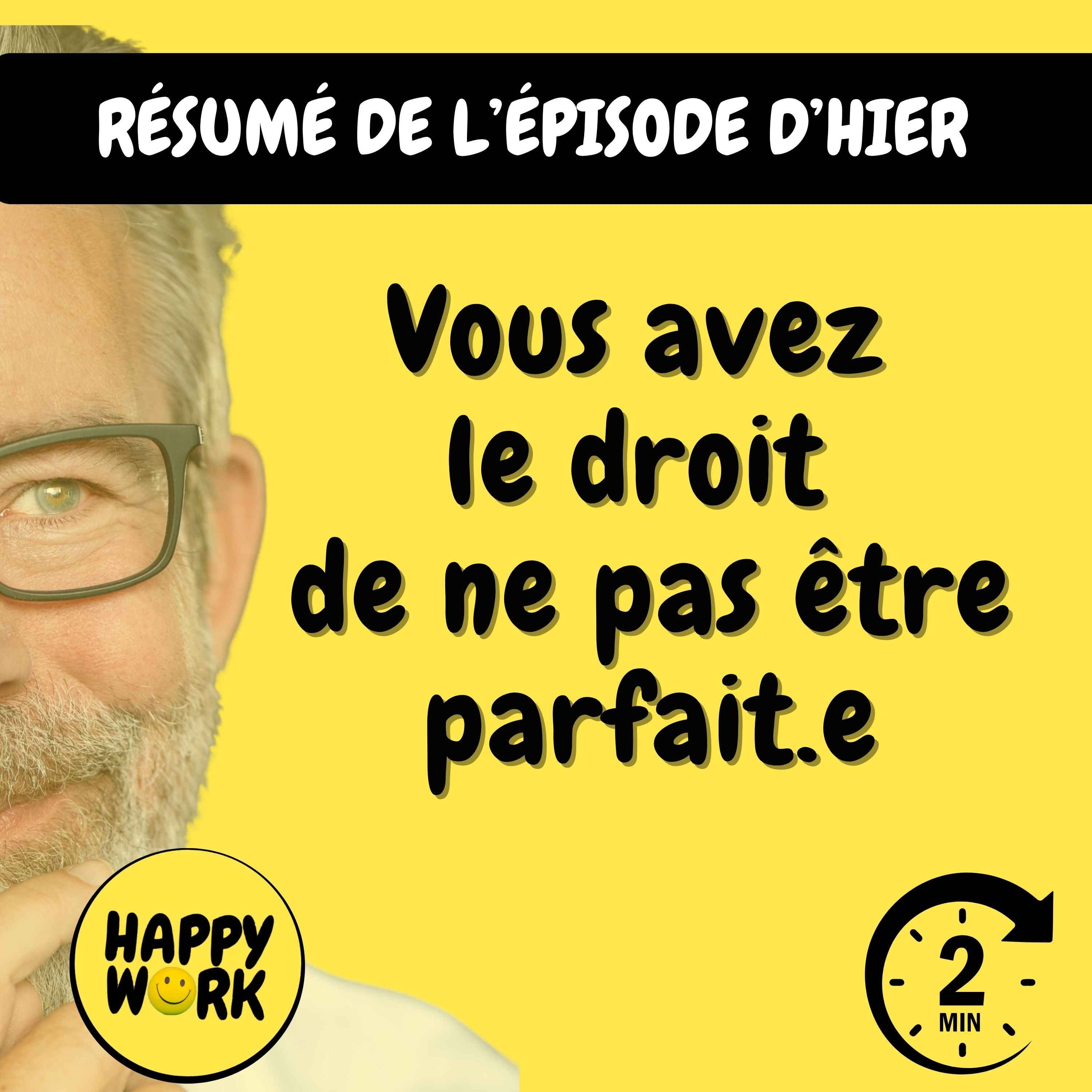 Résumé — Ne pas être parfait.e ? Pas grave !
