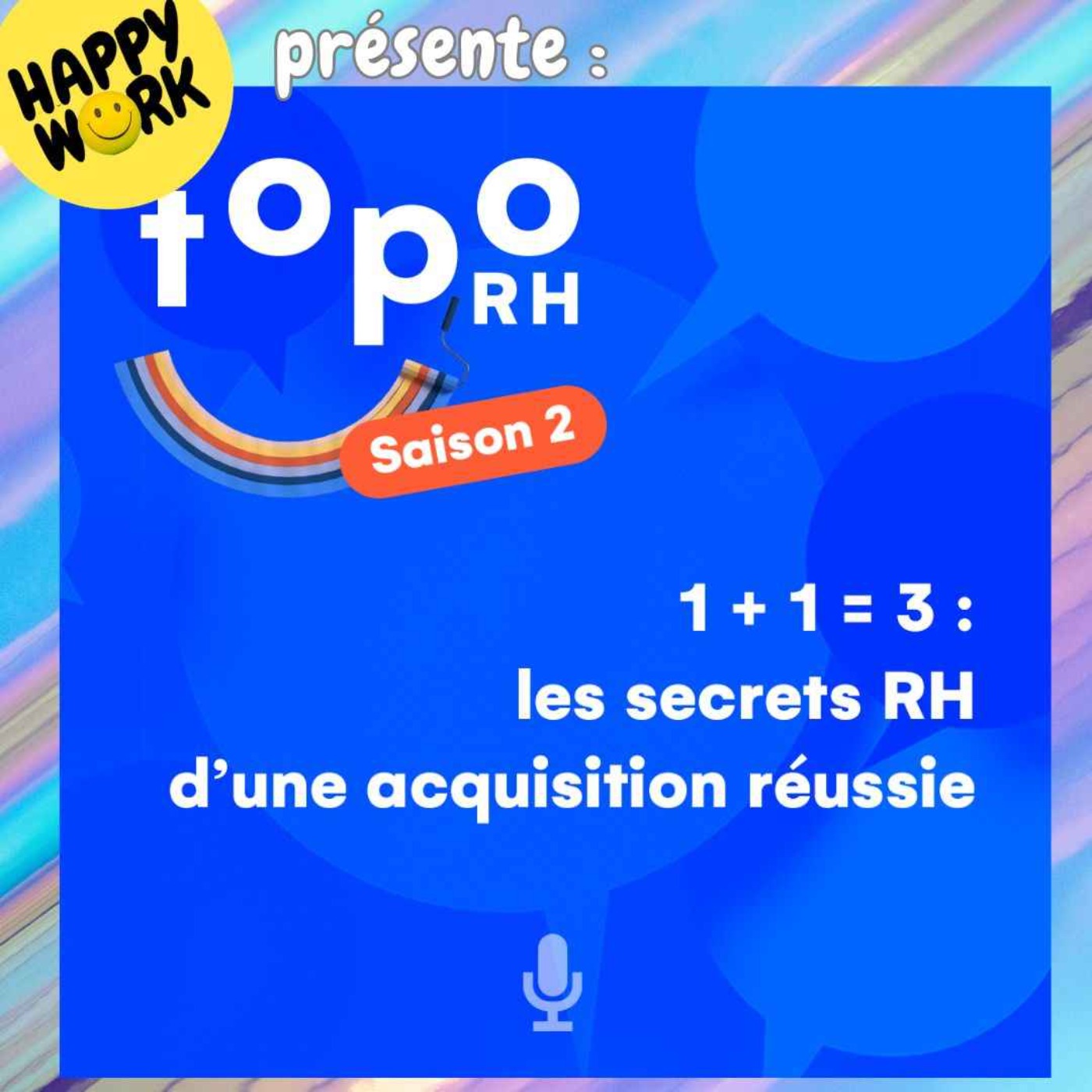 TOPO RH -  1 + 1 = 3 : les secrets RH d'une acquisition réussie