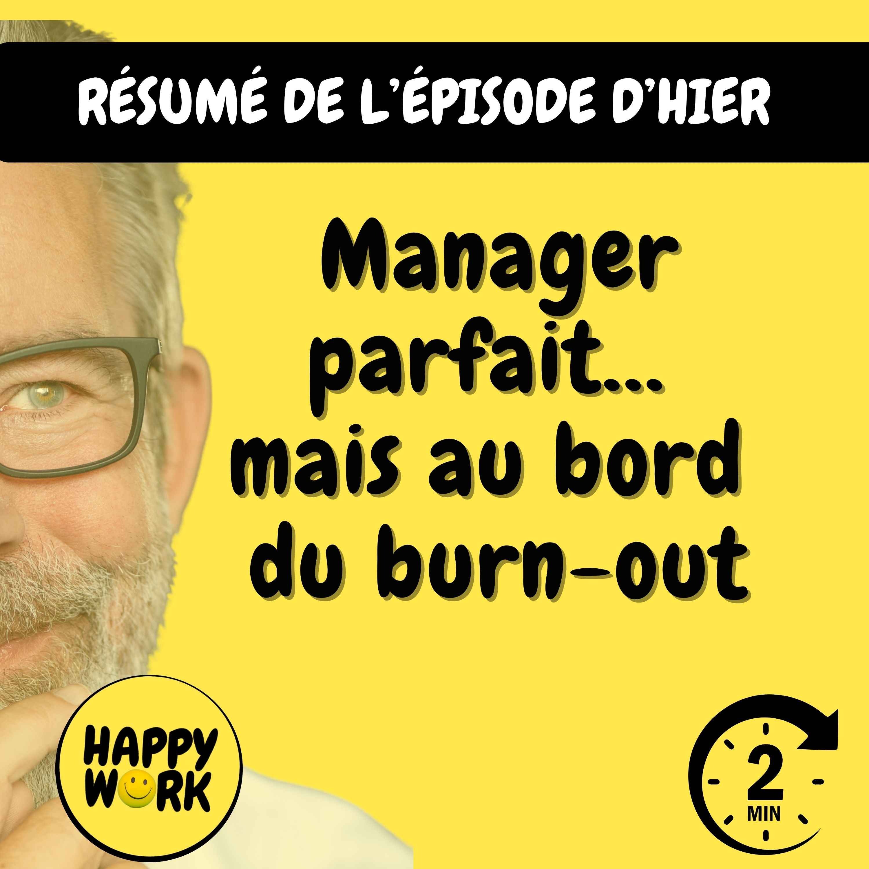 Résumé — Manager parfait… mais au bord du burn-out