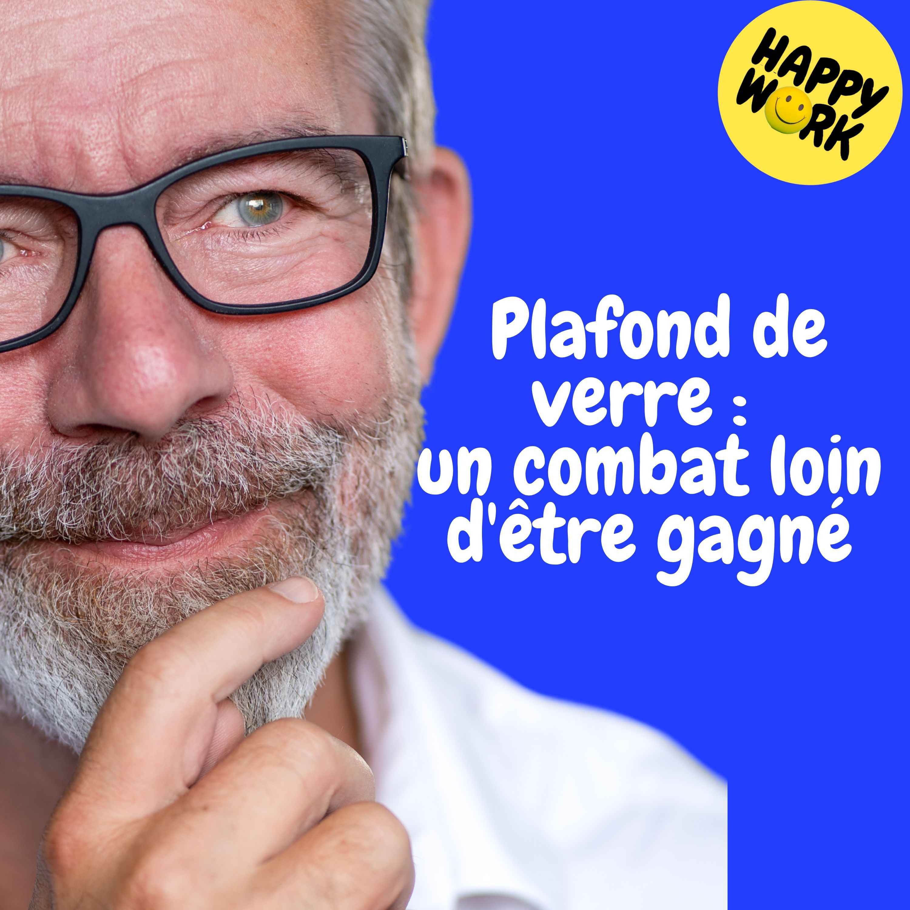 Replay —  Plafond de verre  un combat loin d'être gagné